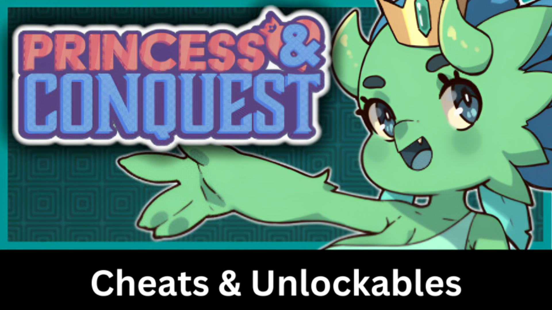 princess & conquest cheats