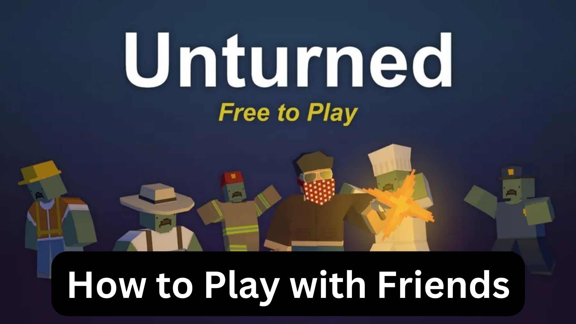 unturned how to play with friends