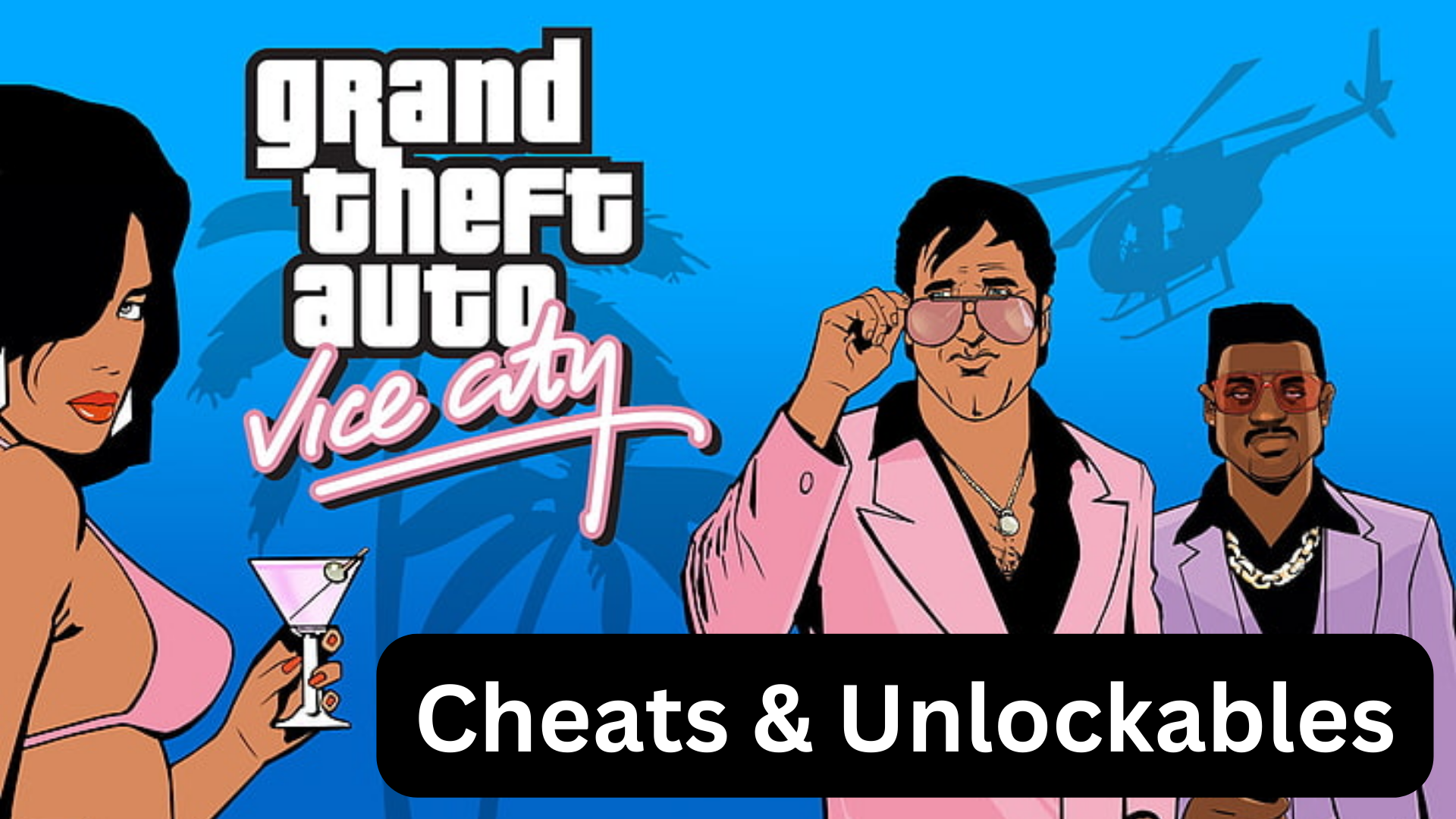 GTA Vice City Cheats & Unlockables