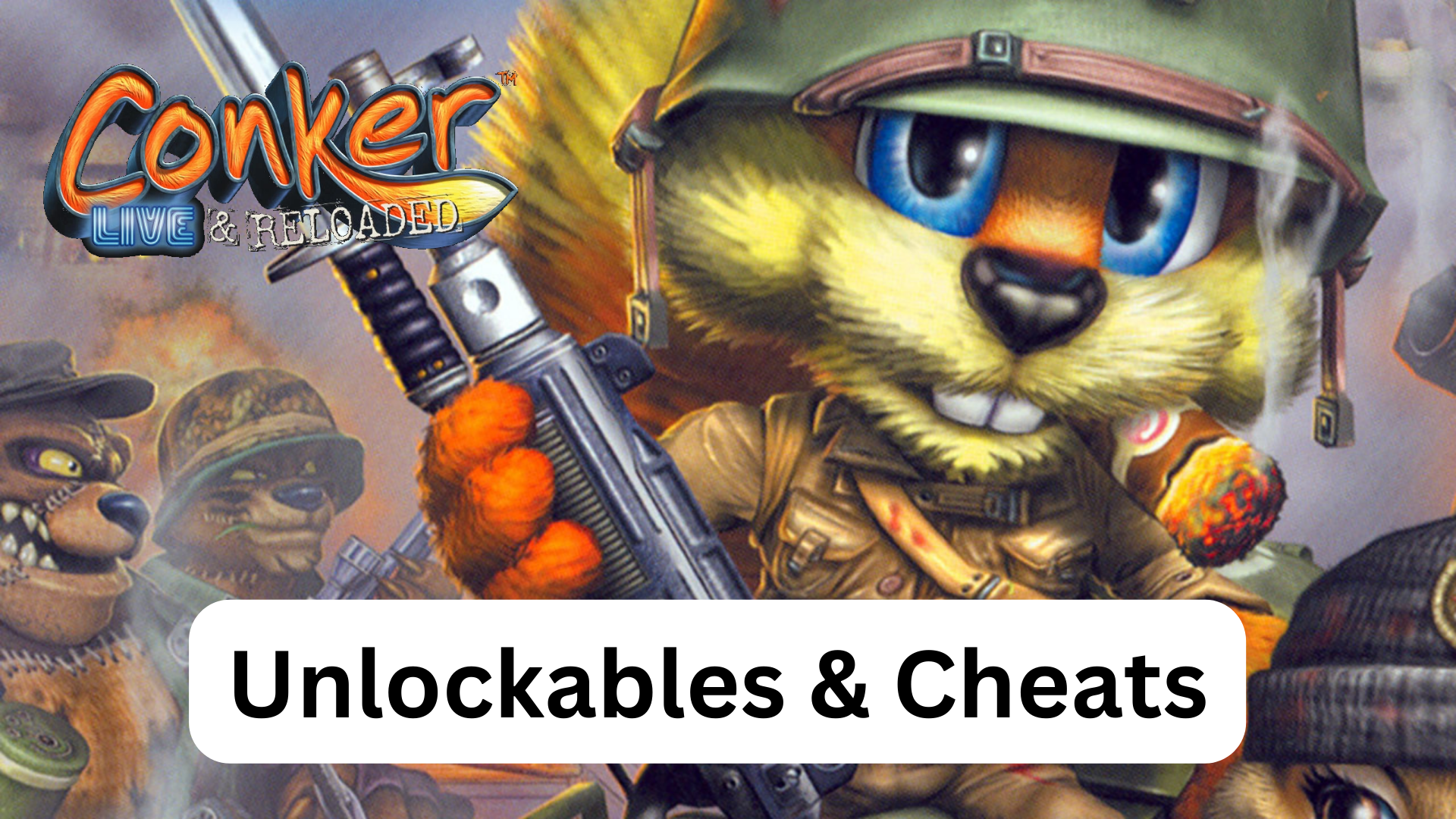 conker live and reloaded unlockables & cheats