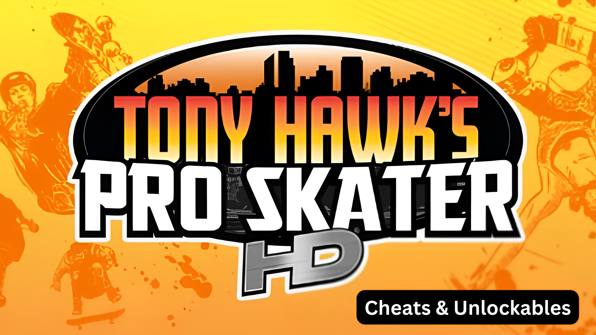 tony hawk's pro skater hd cheats and unlockables