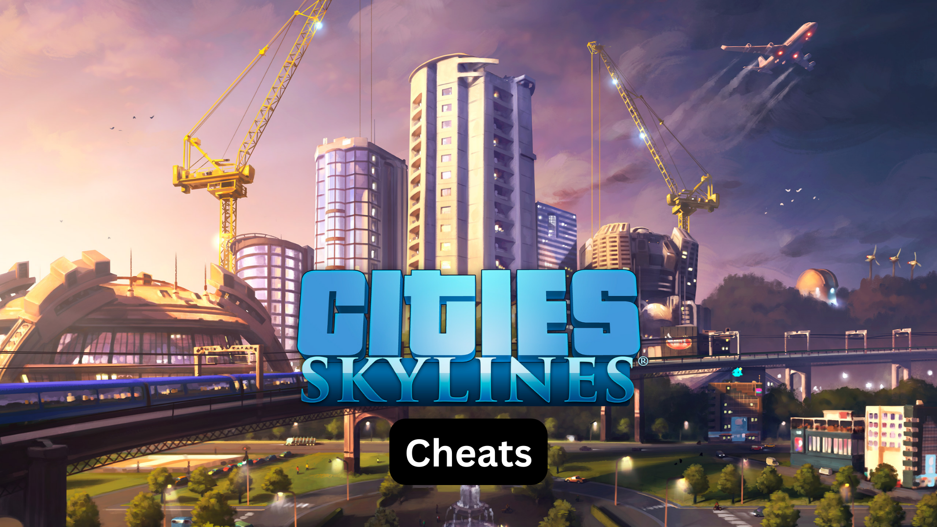 cities skyline cheats and console commands