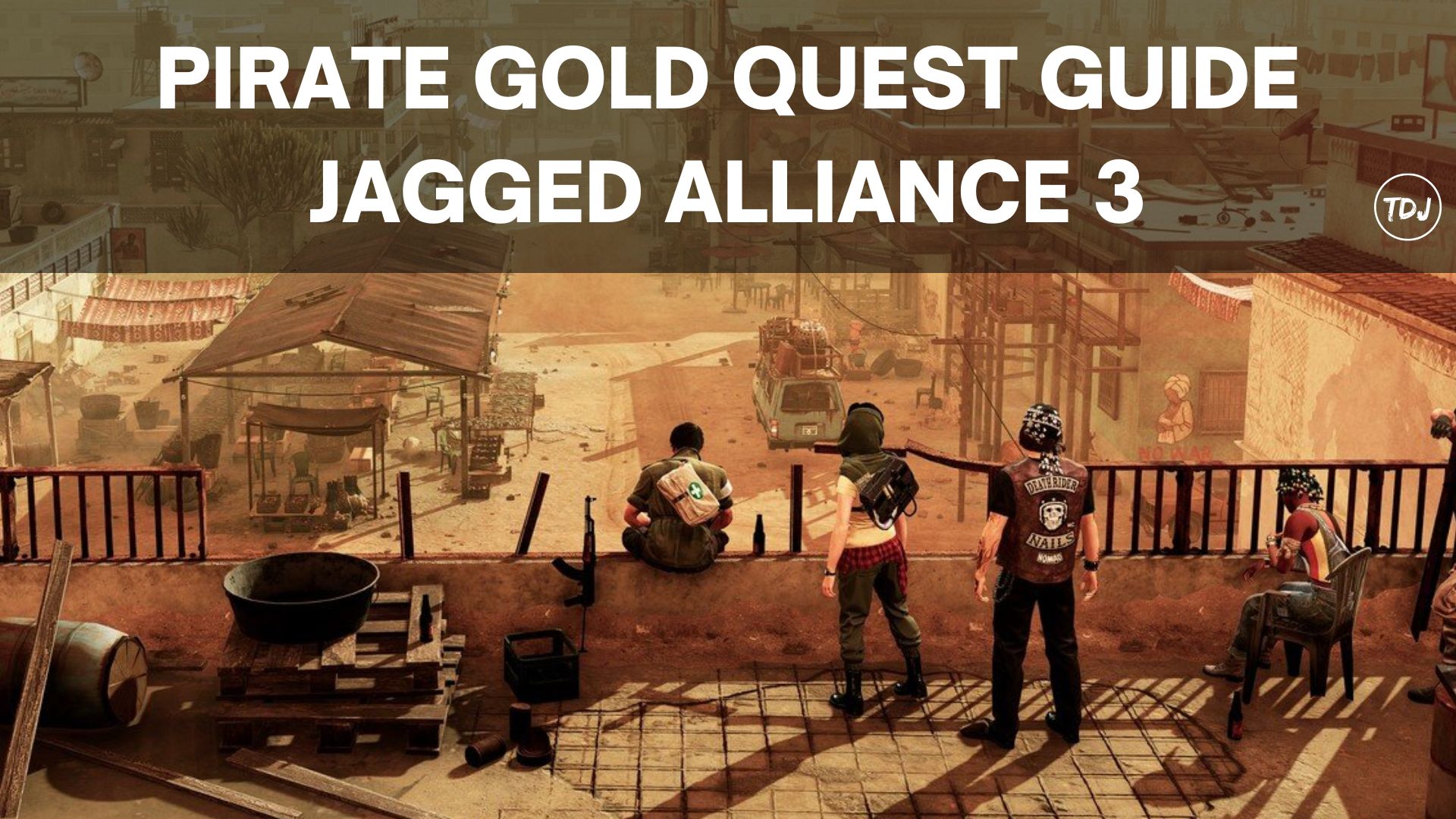 pirate gold quest guide jagged alliance 3