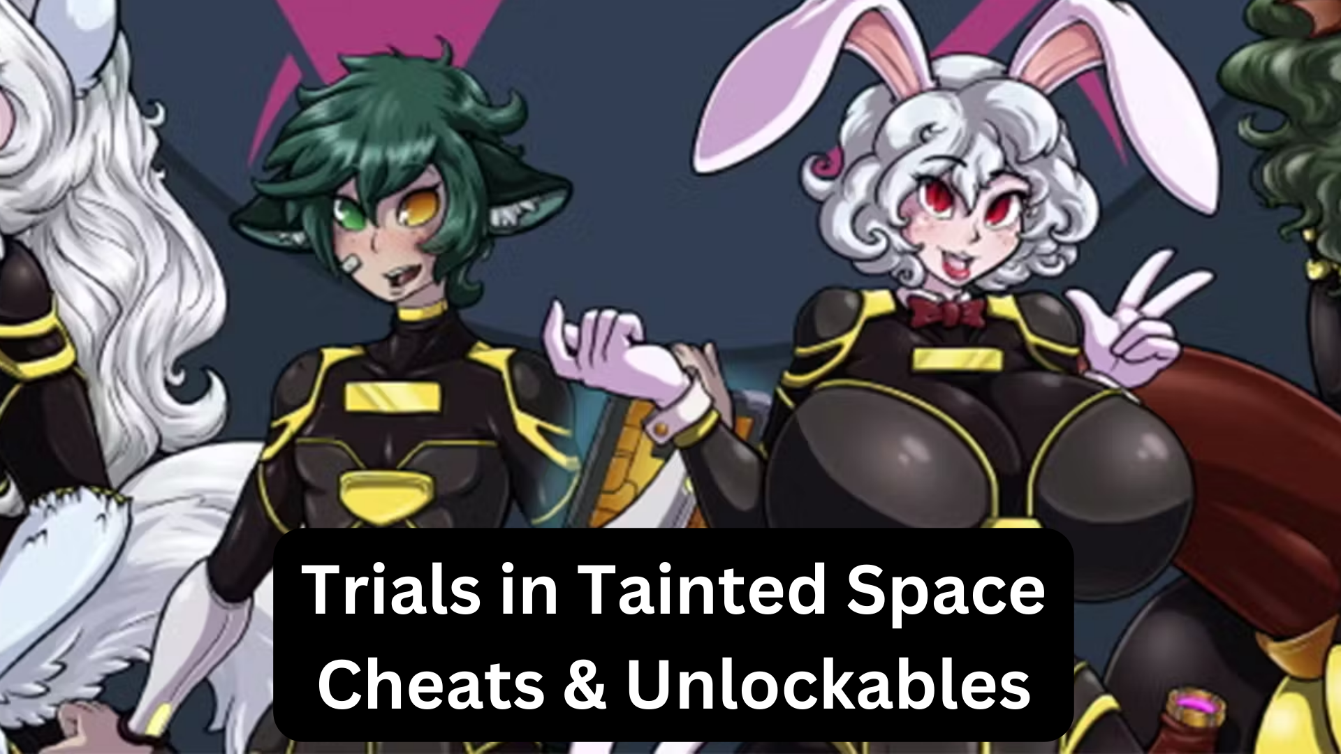 trials in tainted space cheats and unlockables