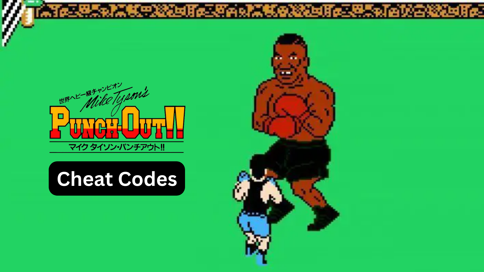 mike tyson's punch out cheat codes