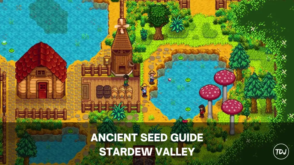 Stardew Valley Ancient Seed Guide The Daily Juice