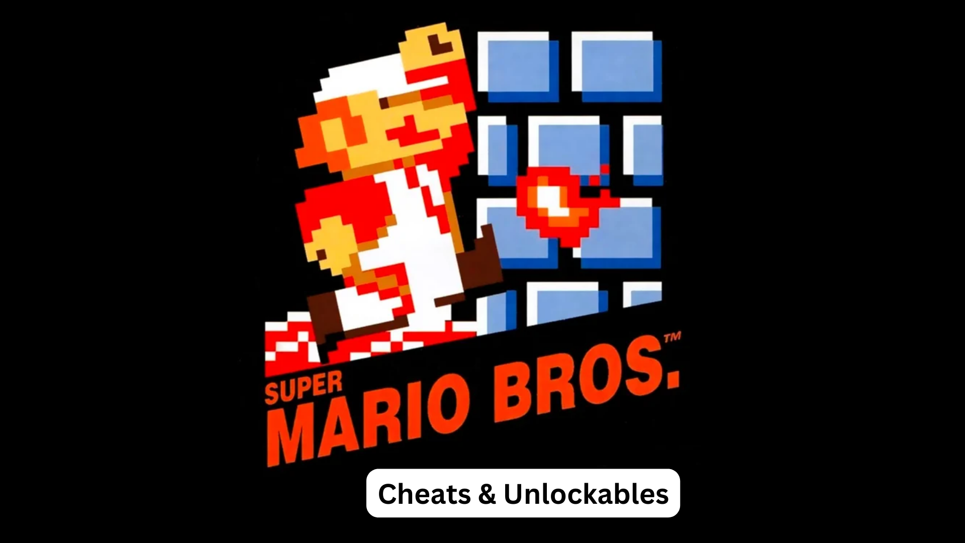 super mario bros. cheats and unlockables