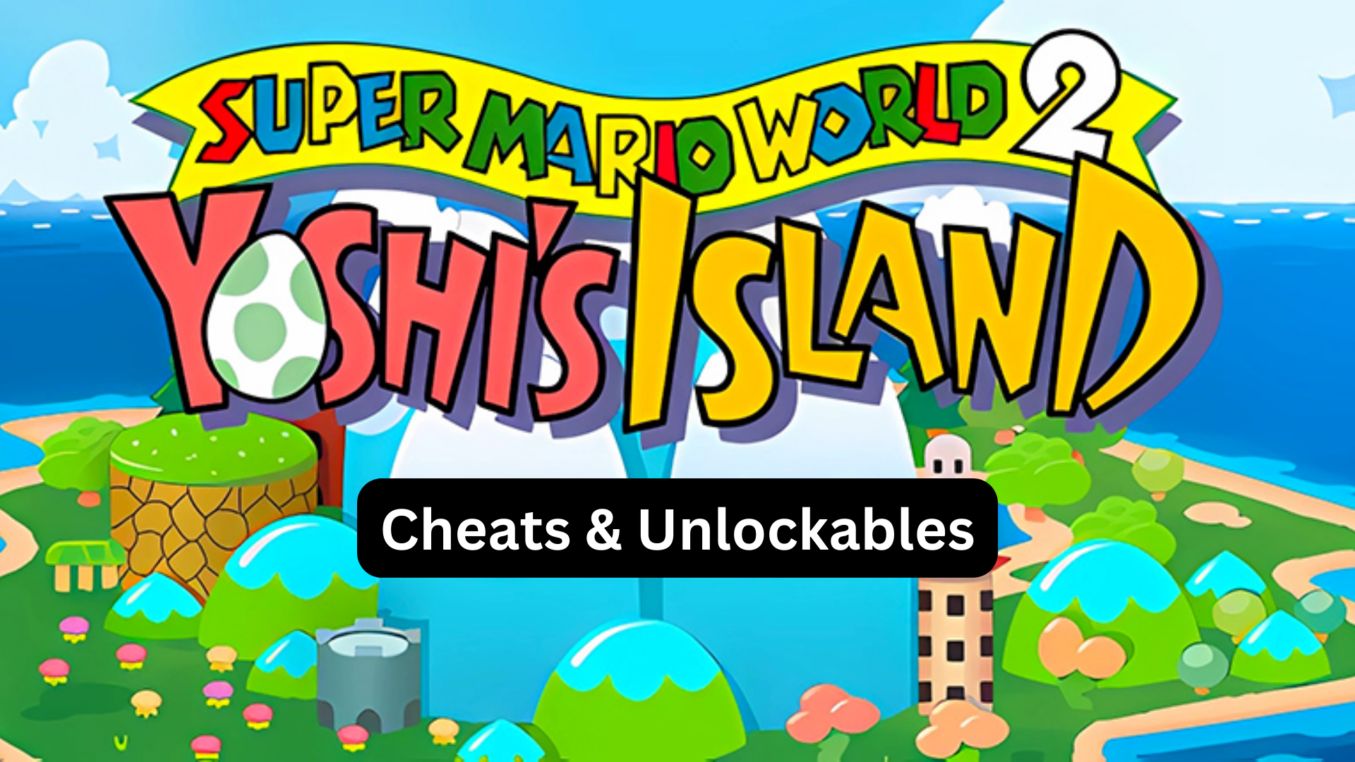 super mario world 2: yoshi's island cheats