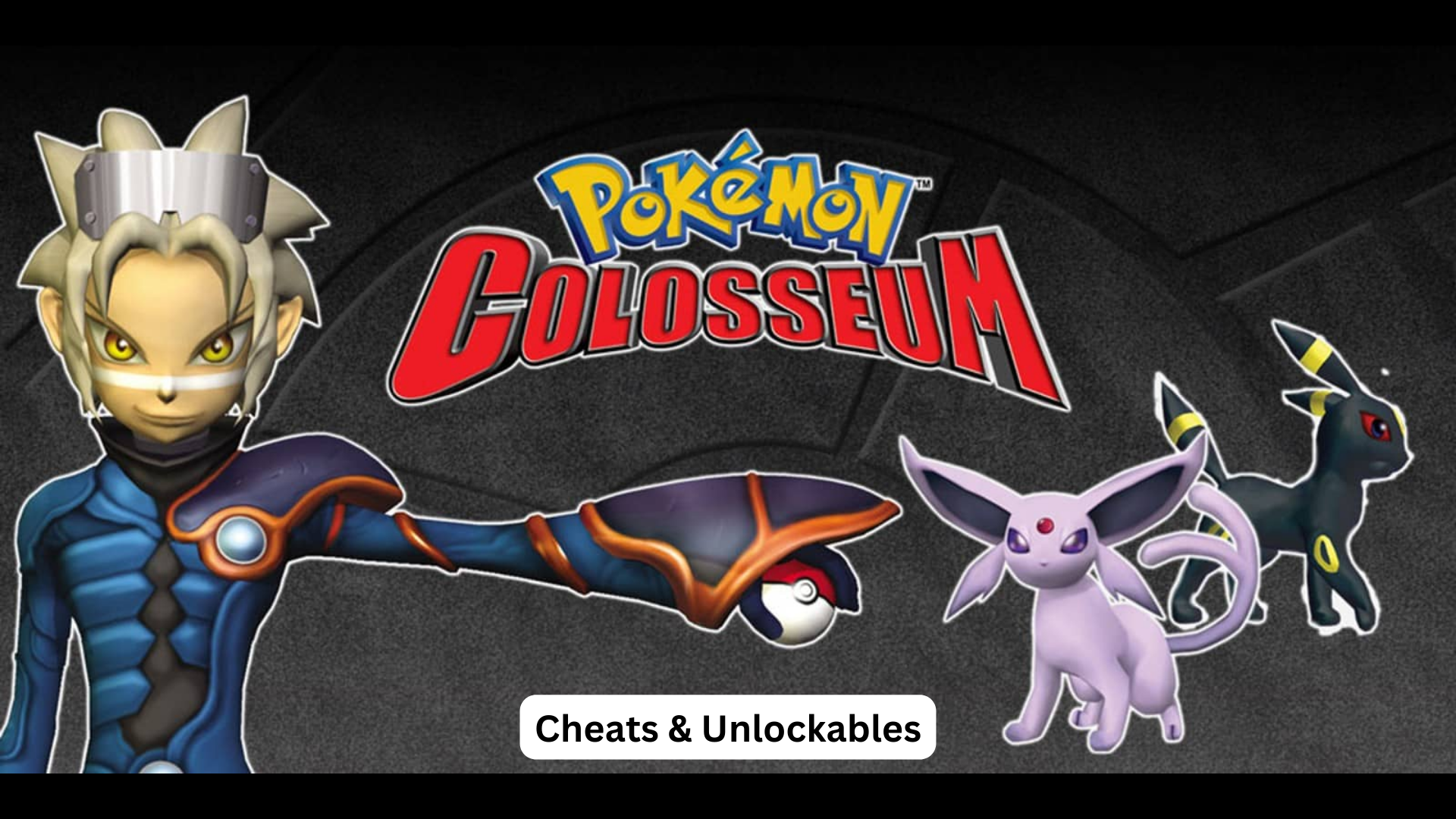 pokemon colosseum cheats and unlockables