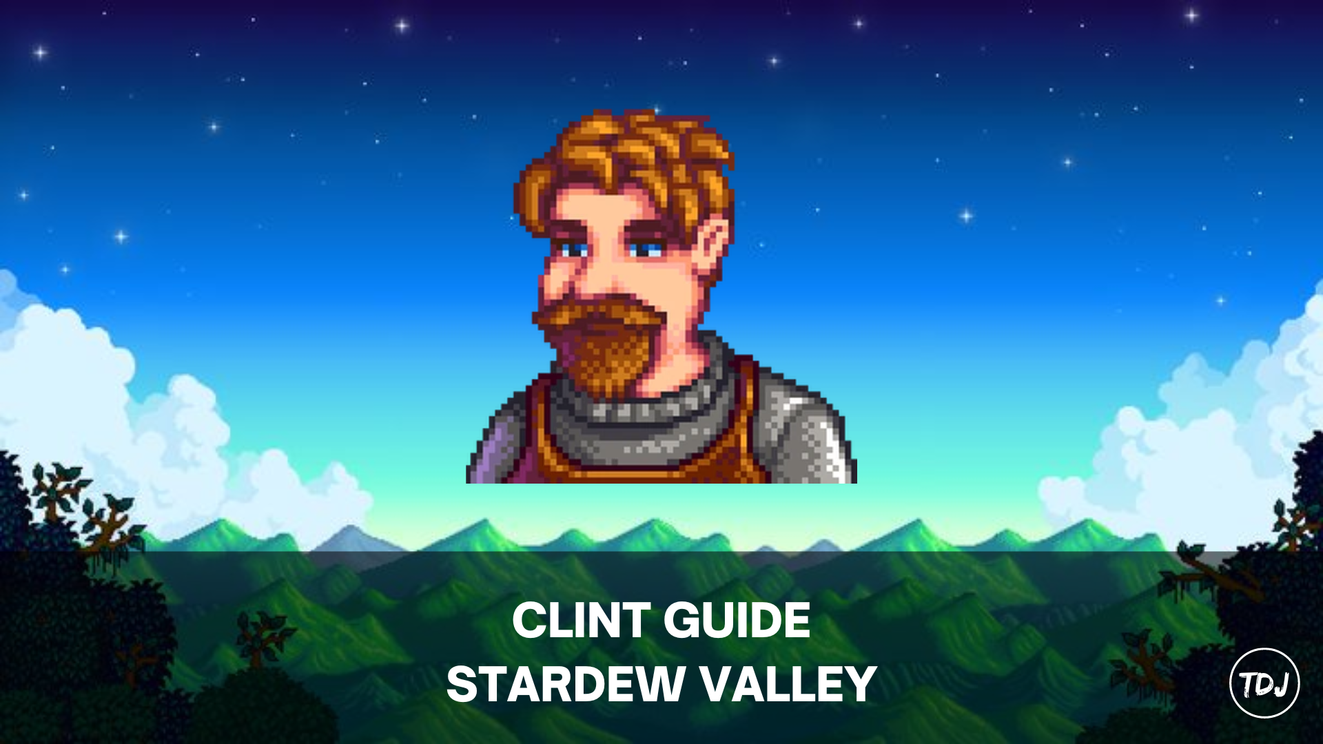 clint guide stardew valley