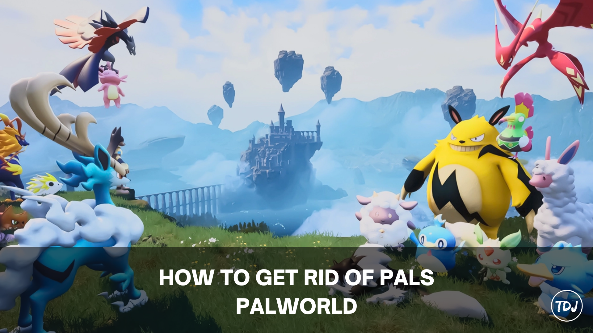palworld how to get rid of pals