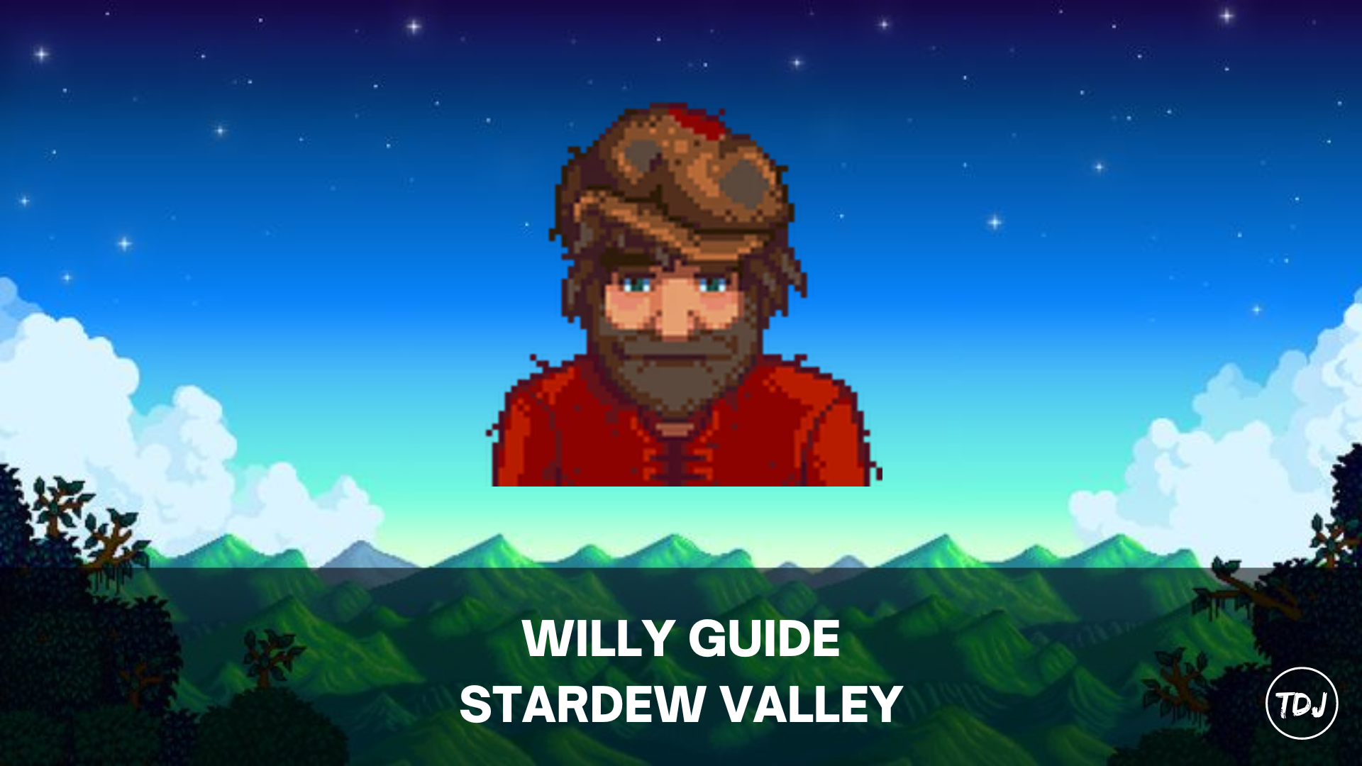 stardew valley willy guide