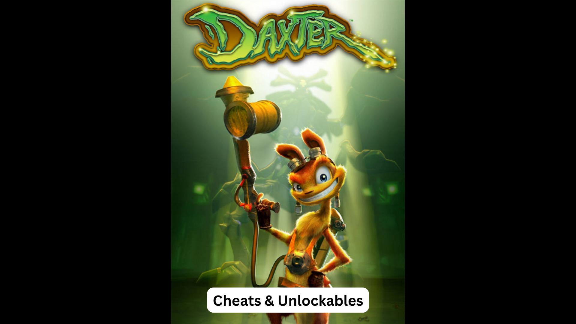 daxter cheats and unlockables