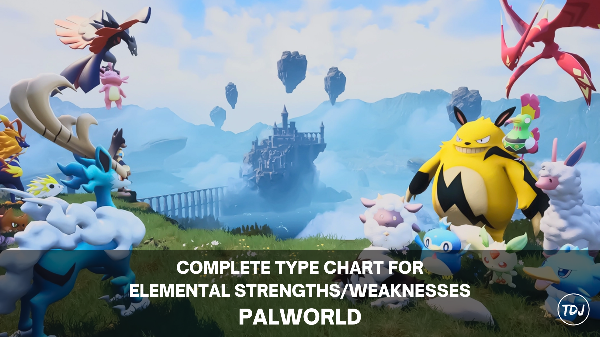 palworld complete type chart for elemental strengths and weaknesses