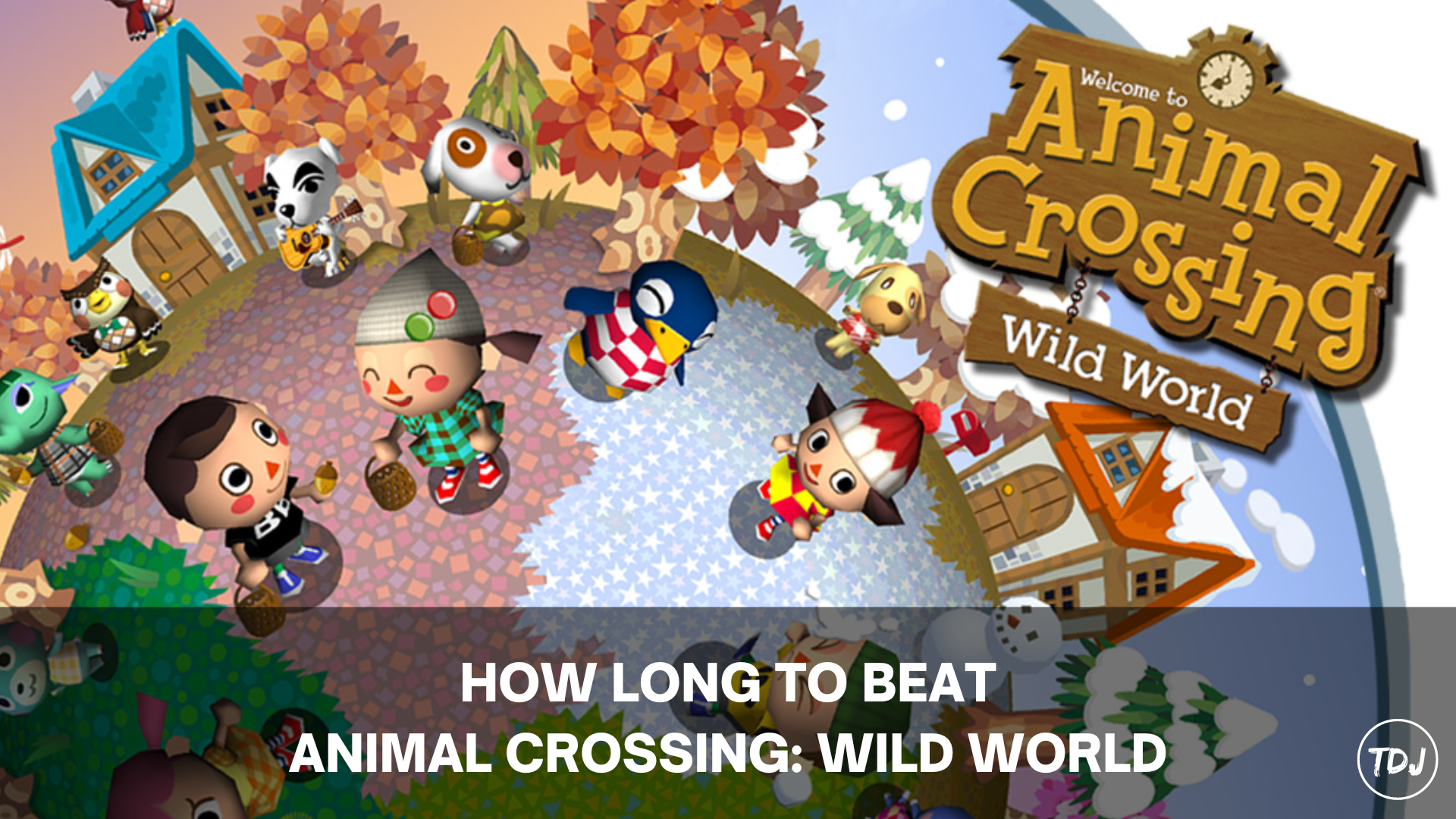 how long to beat animal crossing: wild world