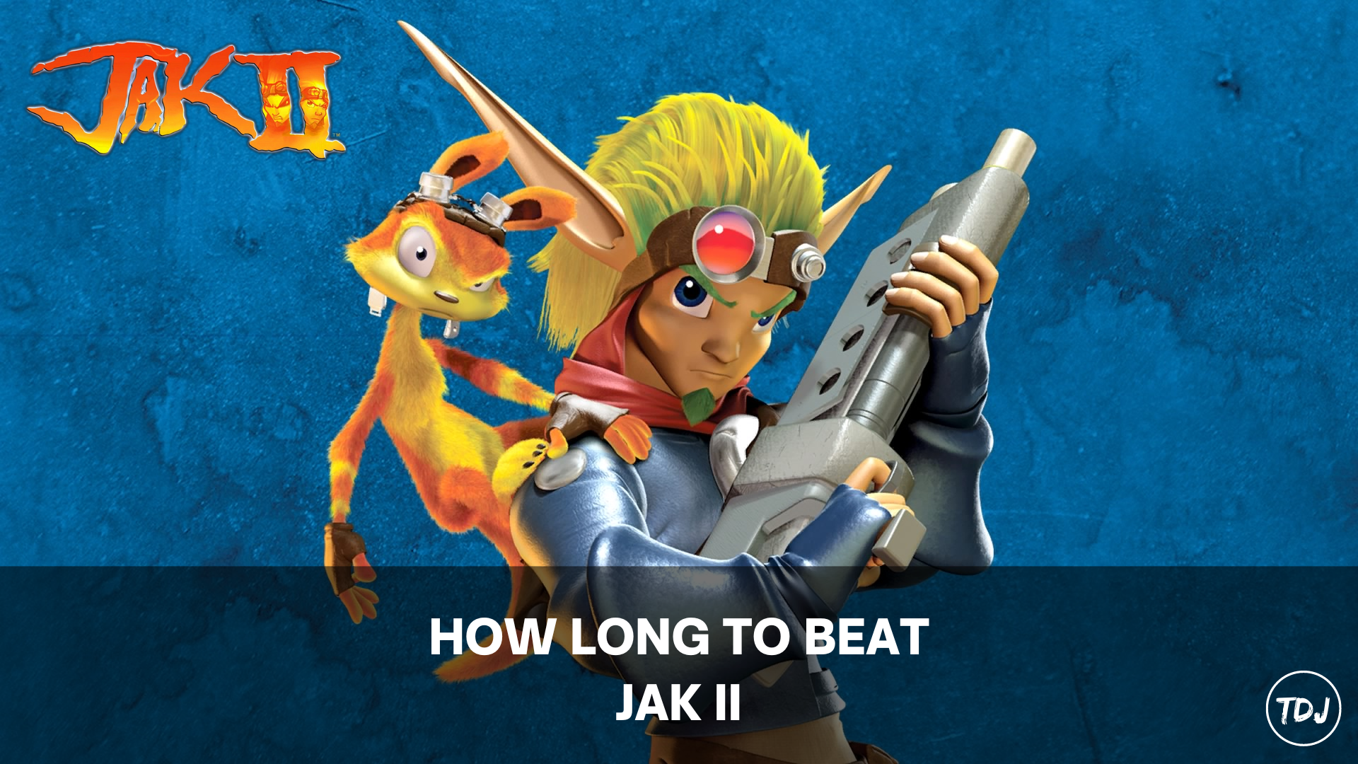 how long to beat jak ii