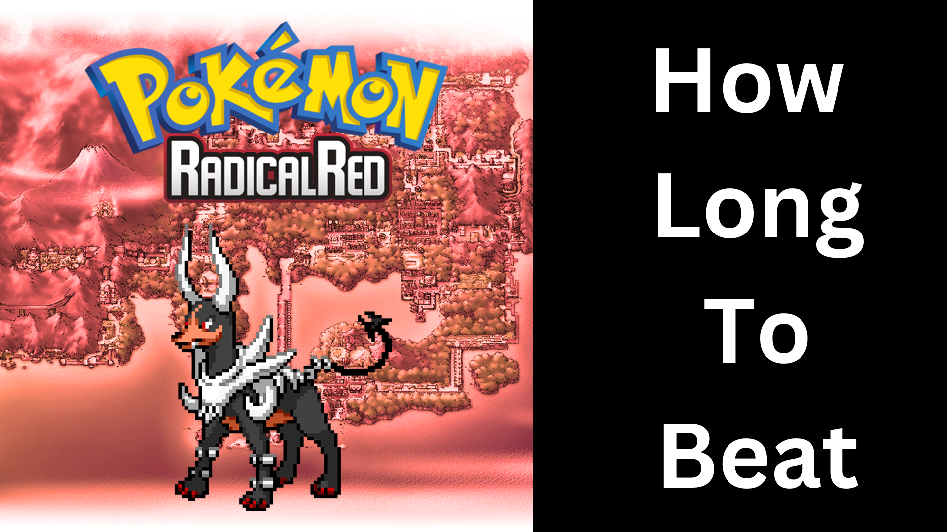 how long to beat pokemon radical red