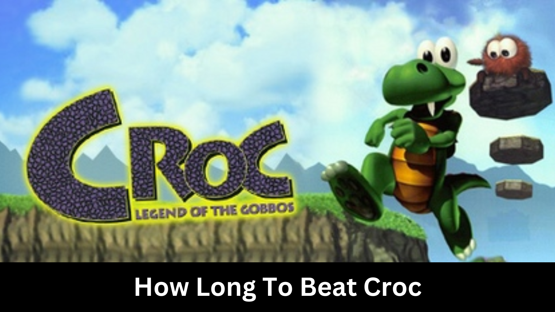 how long to beat croc: legend of the gobbos