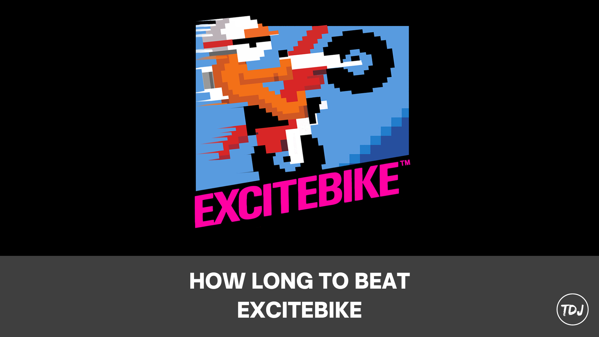 How Long To Beat Excitebike