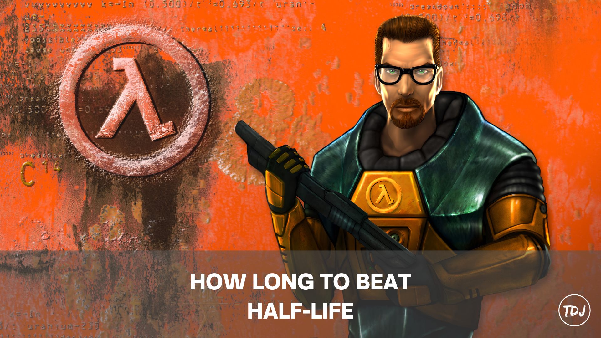 how long to beat half-life