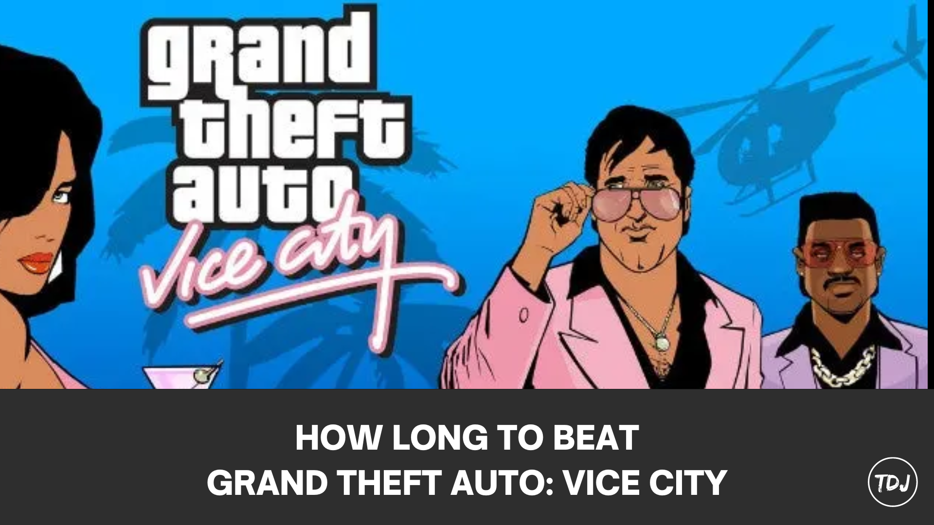 how long to beat grand theft auto: vice city