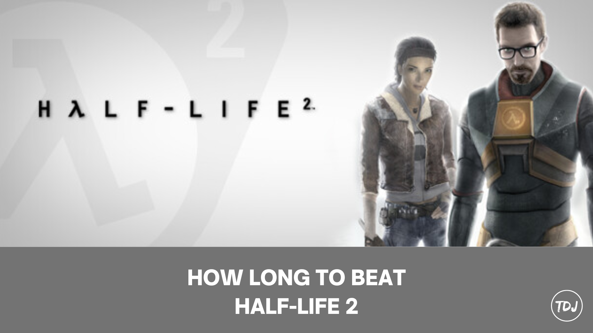 how long to beat half-life 2