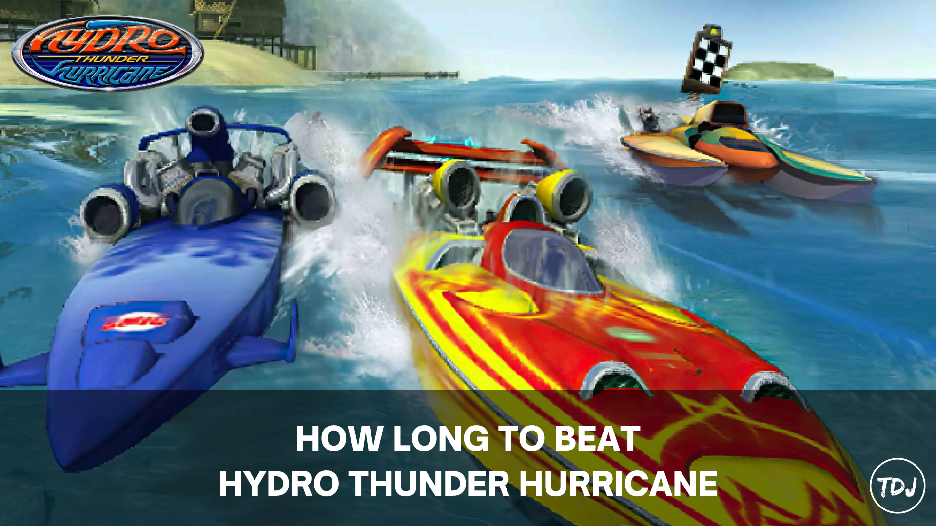 how long to beat hydro thunder hurricane