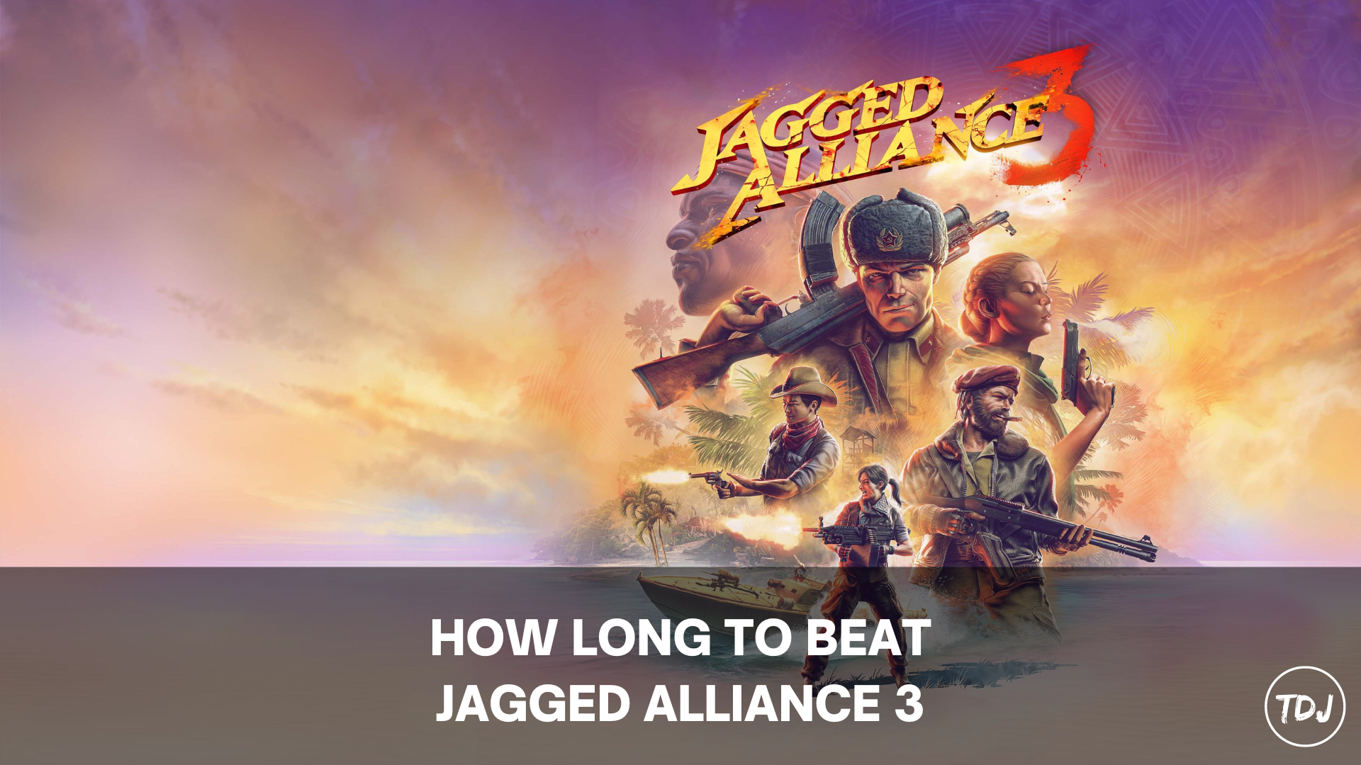 how long to beat jagged alliance 3