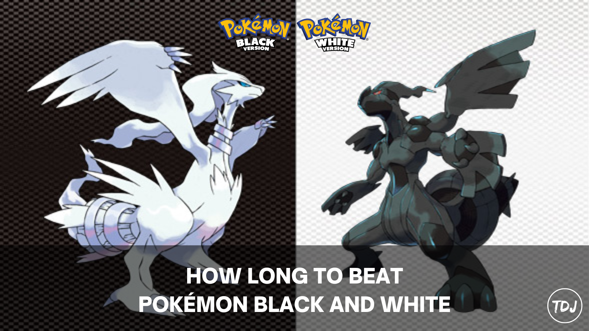 how long to beat pokemon black and white