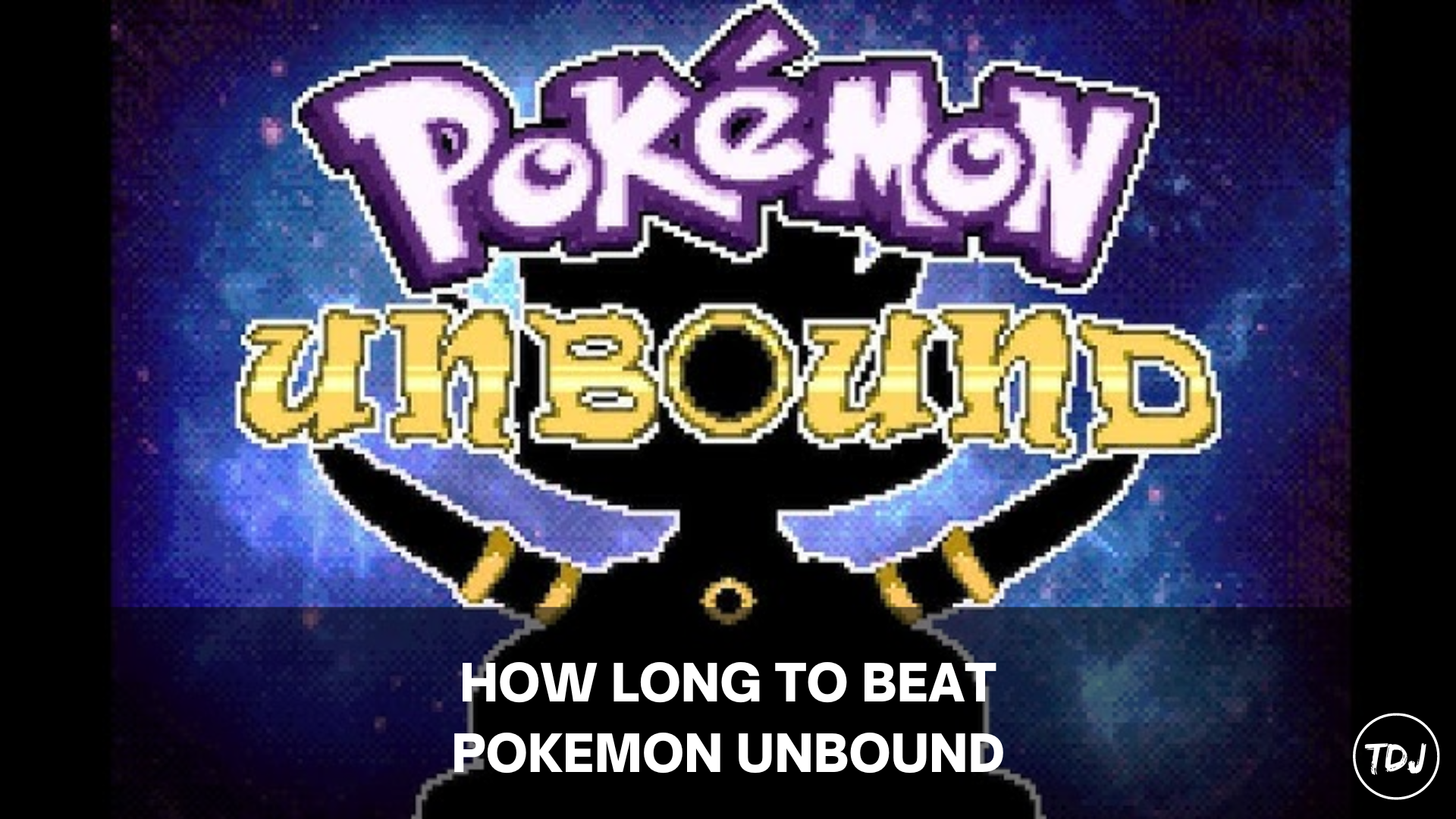 how long to beat pokemon unbound