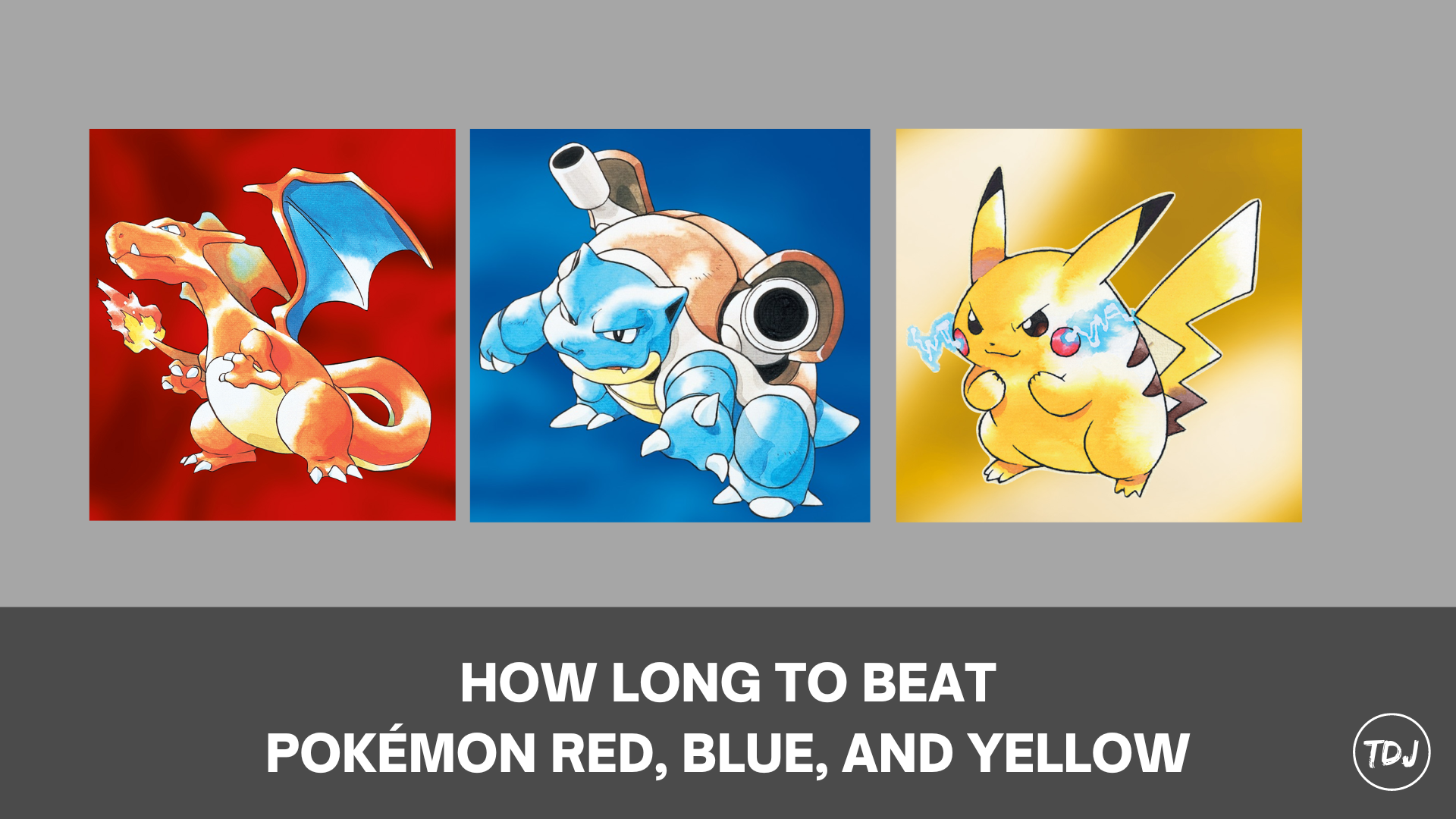 how long to beat pokemon red, blue, and yellow