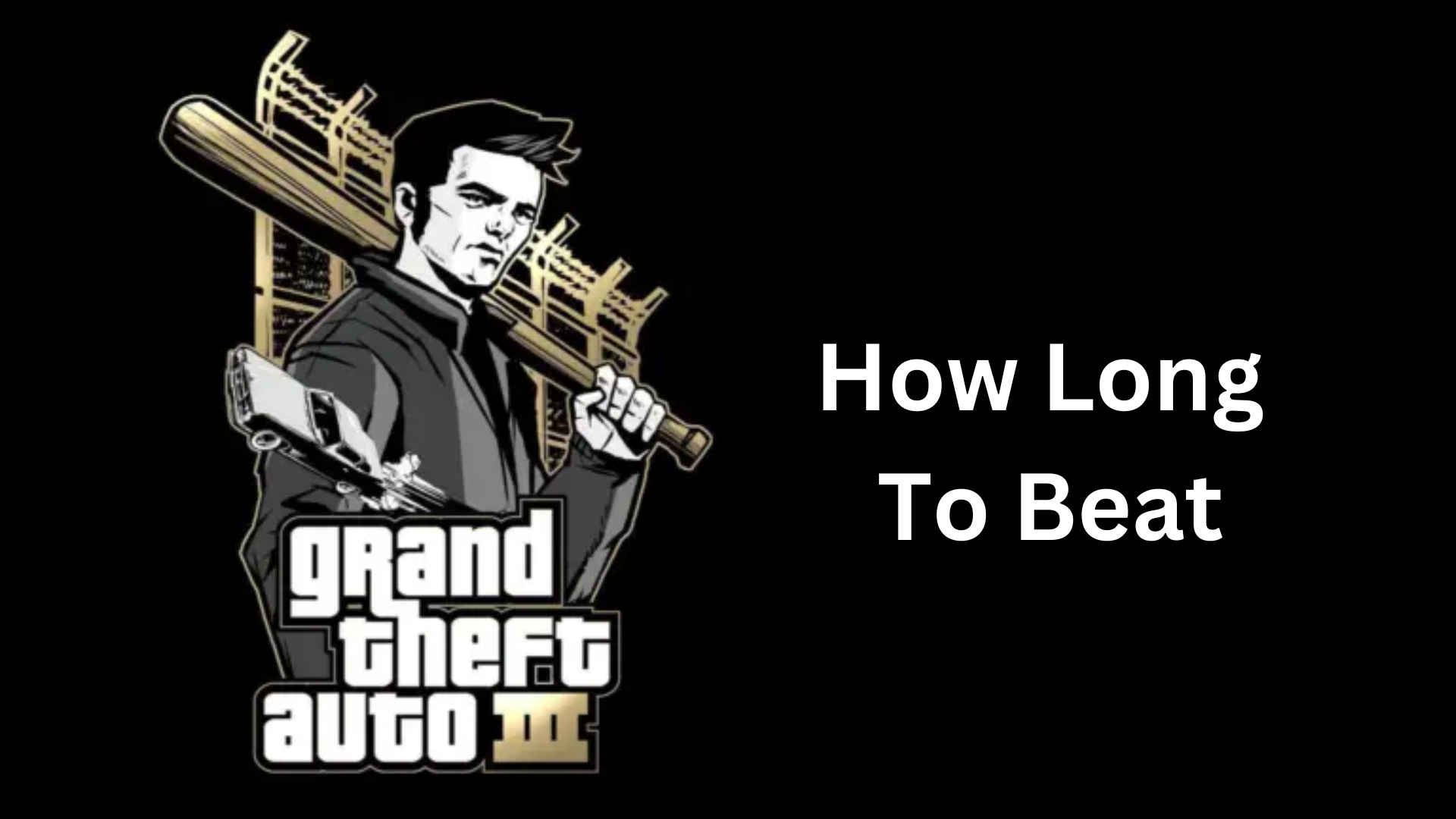 grand theft auto iii how long to beat