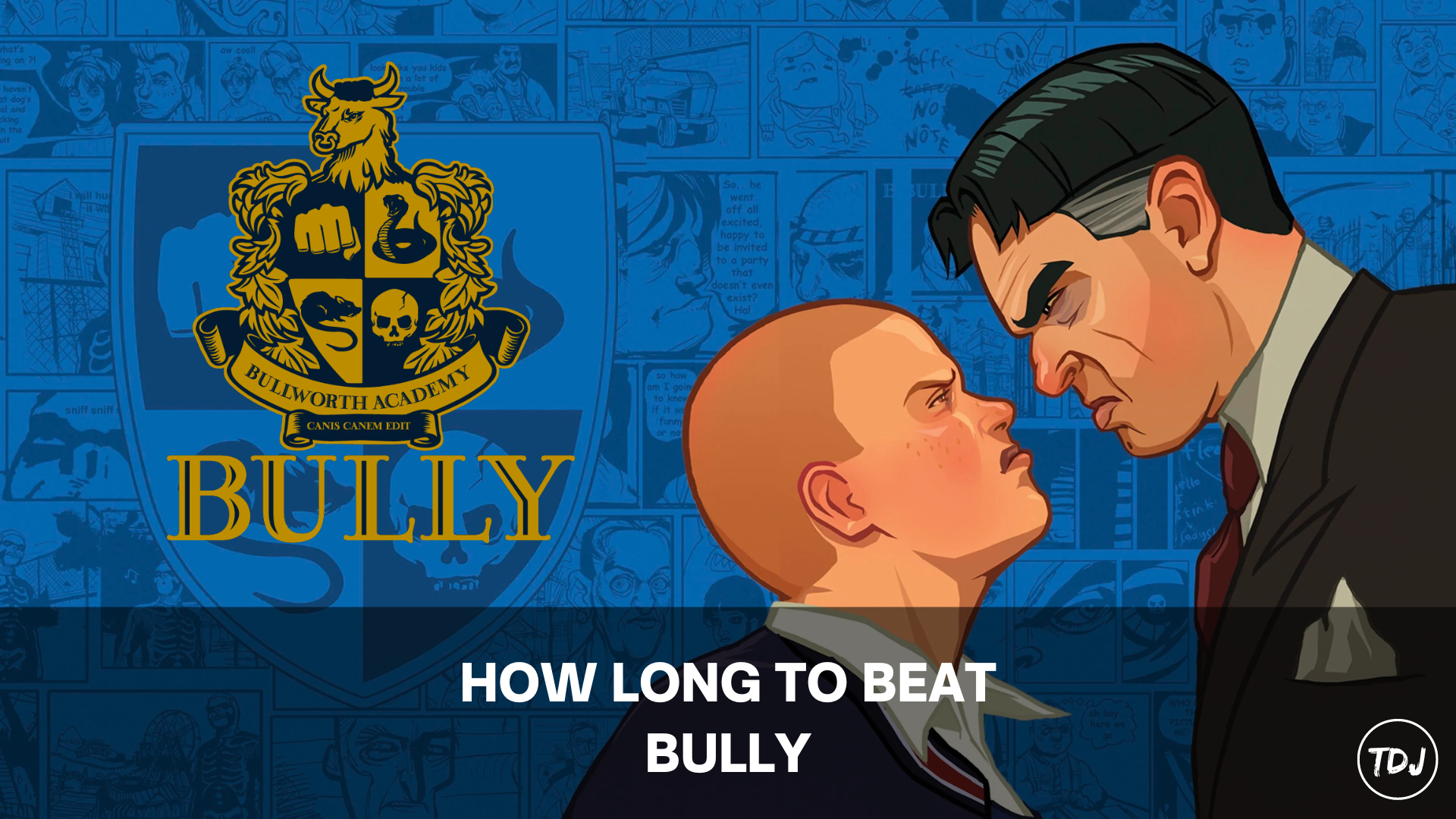 how long to beat bully