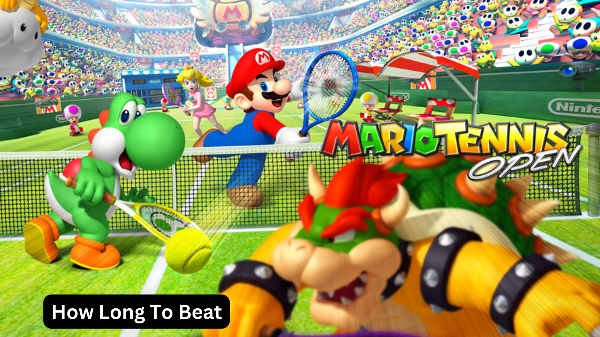 how long to beat mario tennis open