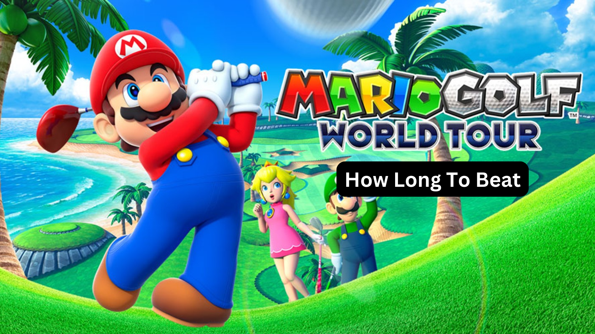 how long to beat mario golf: world tour