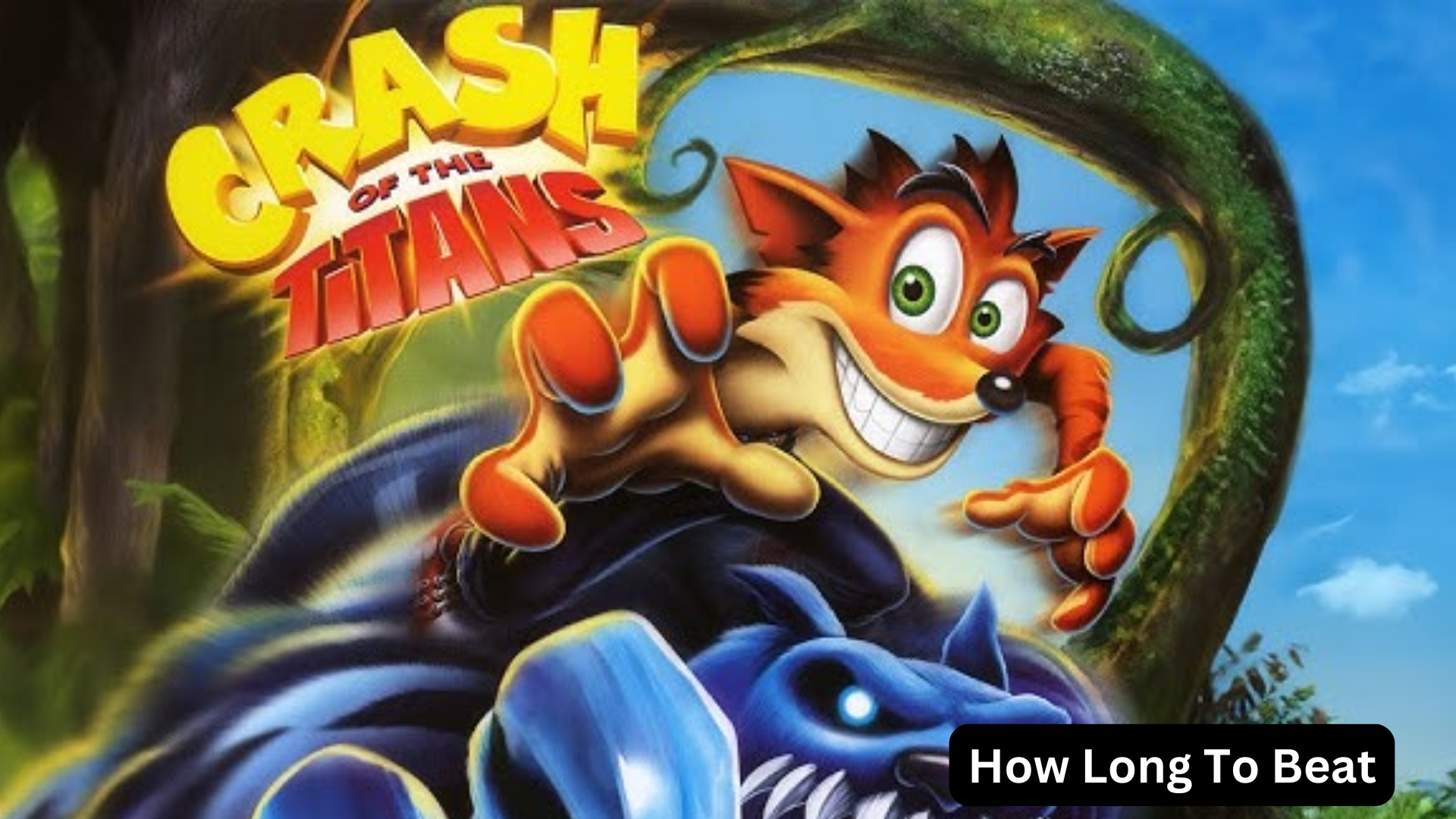 how long to beat crash of the titans