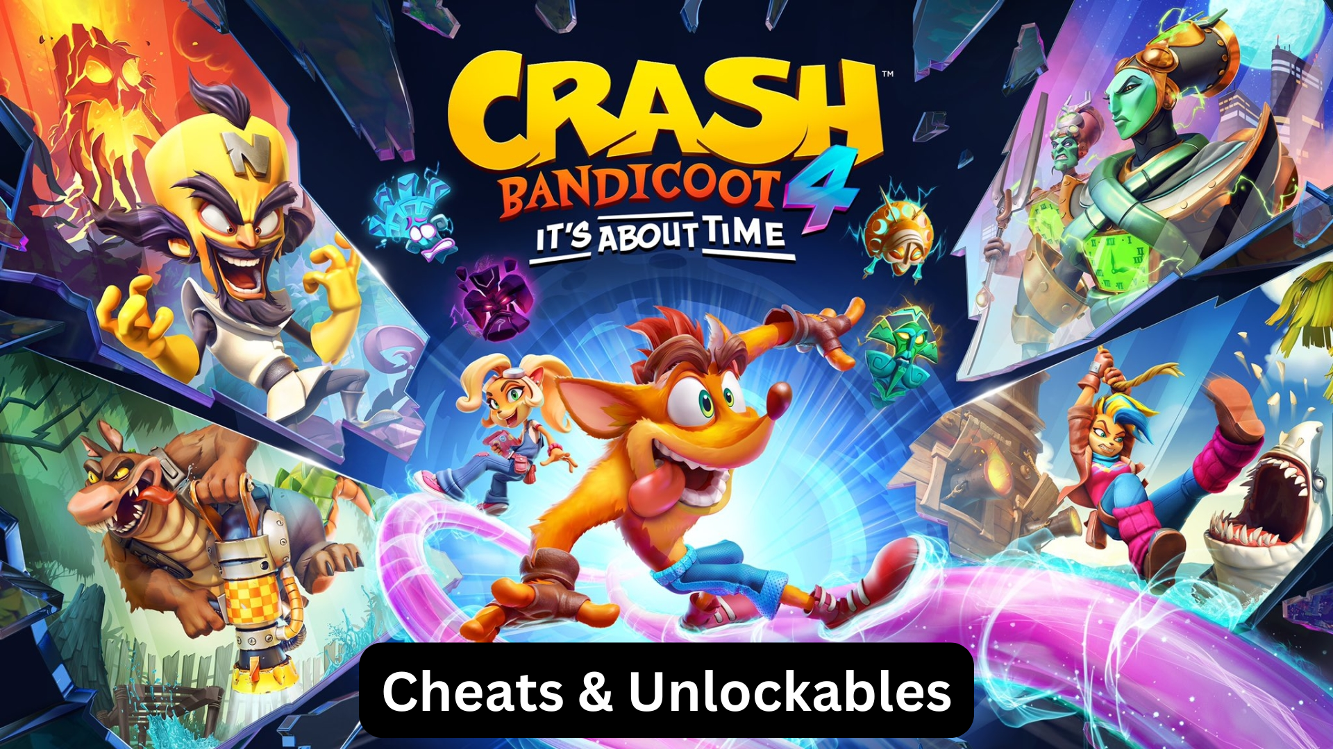 crash bandicoot 4: it's about time cheats and unlockables