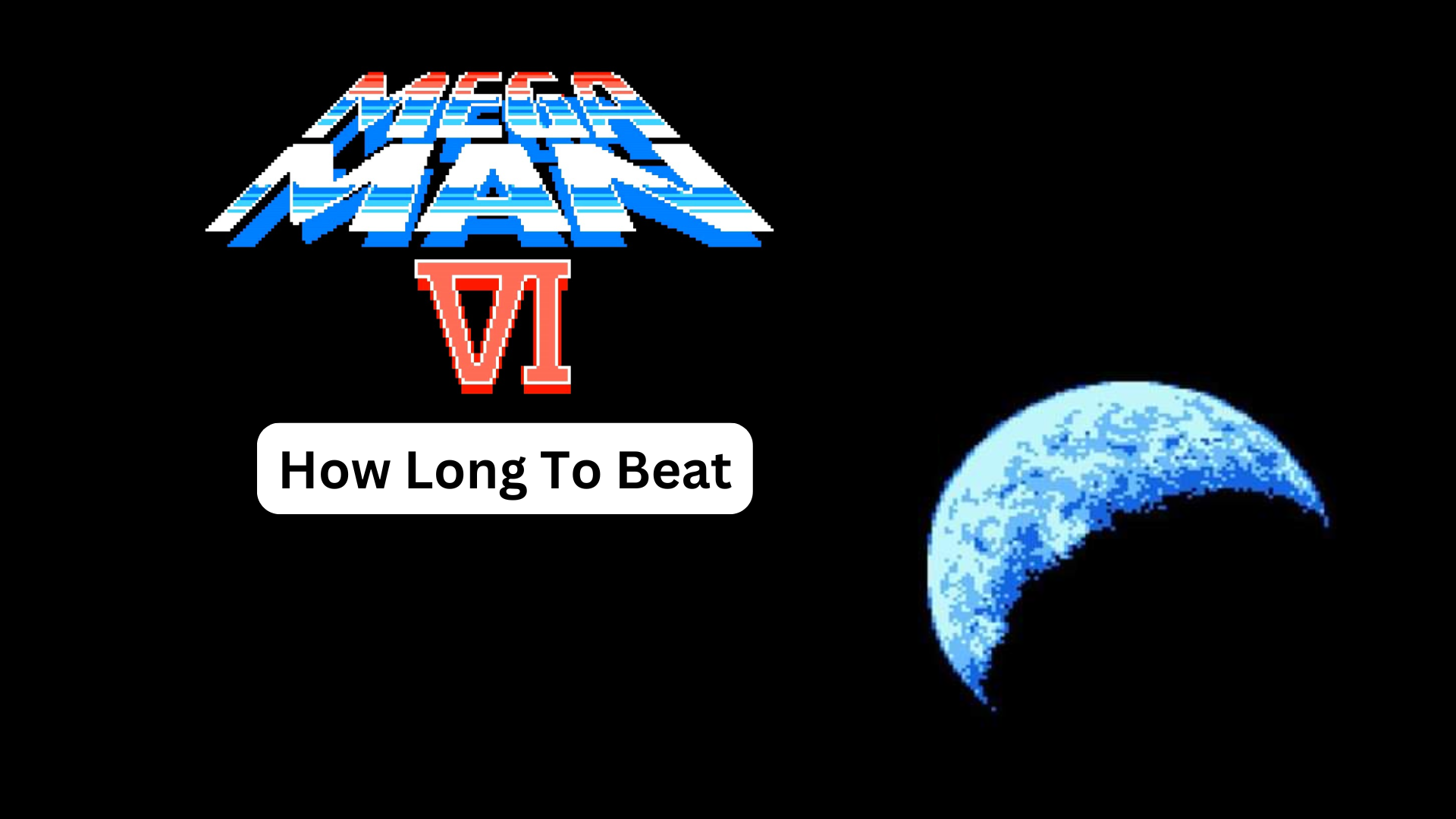 how long to beat mega man 6