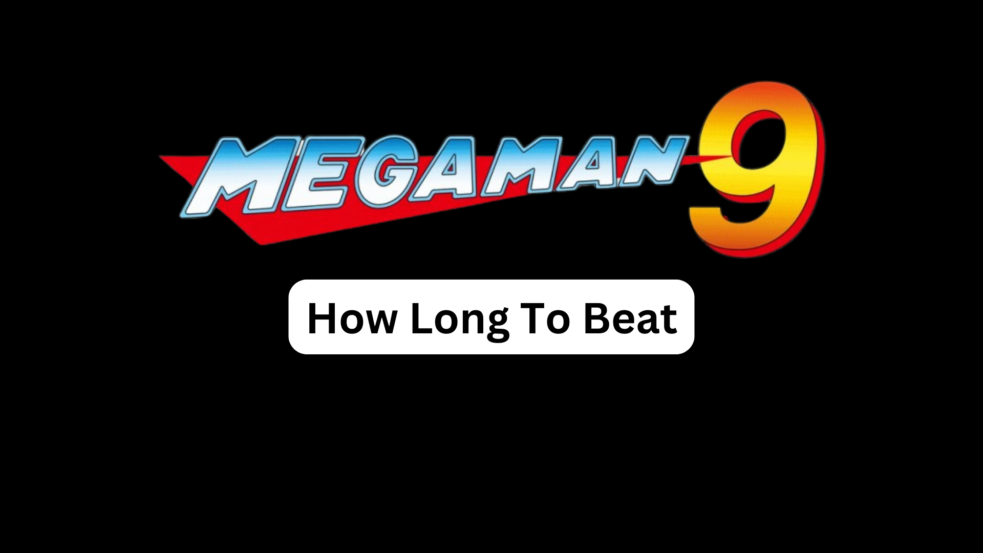 how long to beat mega man 9