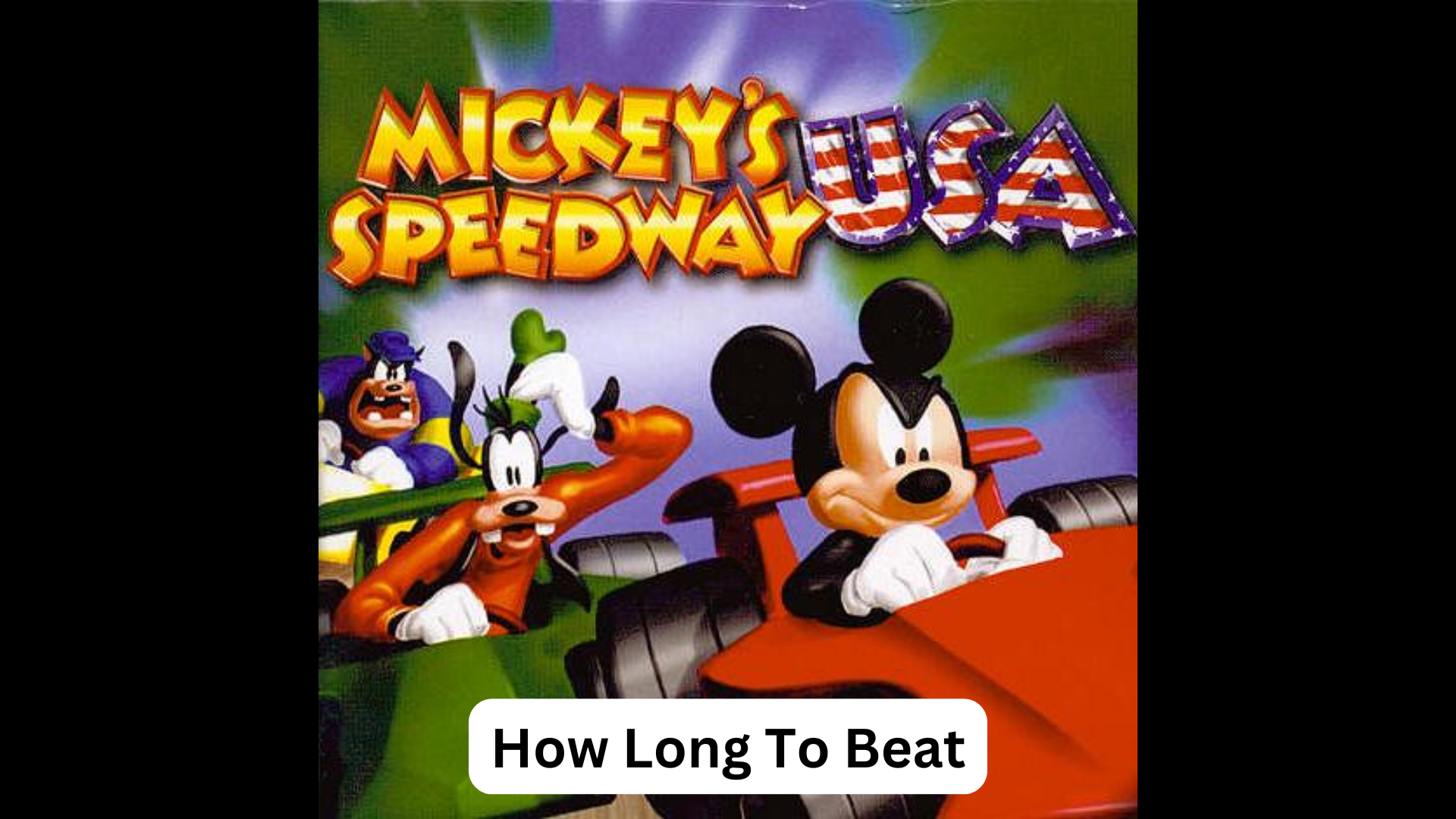 how long to beat mickey's speedway usa