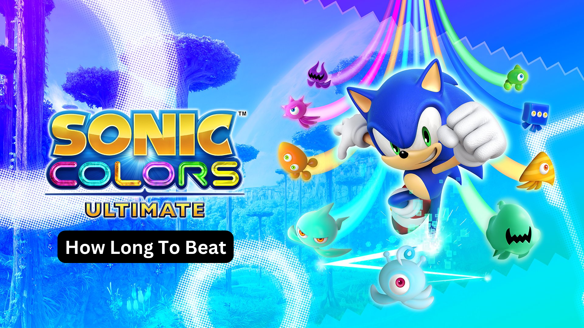 how long to beat sonic colors ultimate