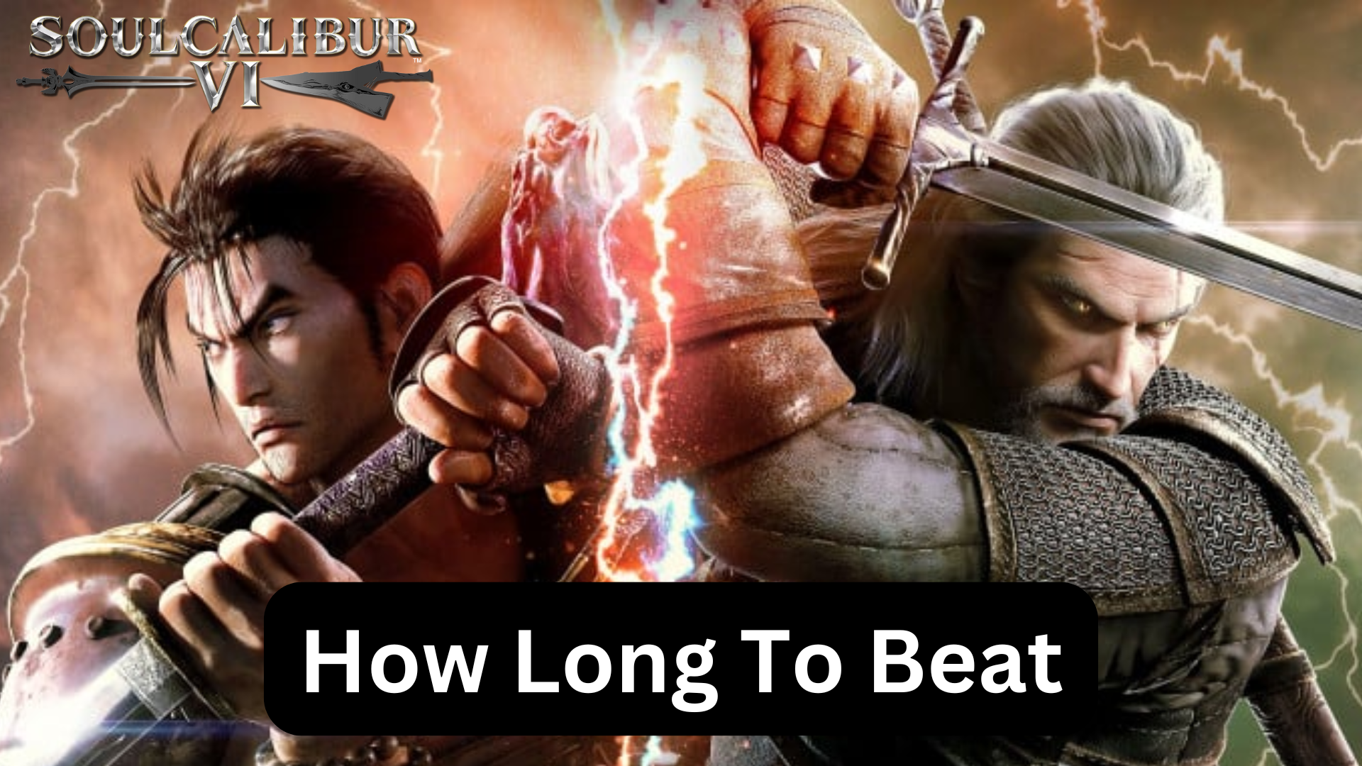 how long to beat soulcalibur VI