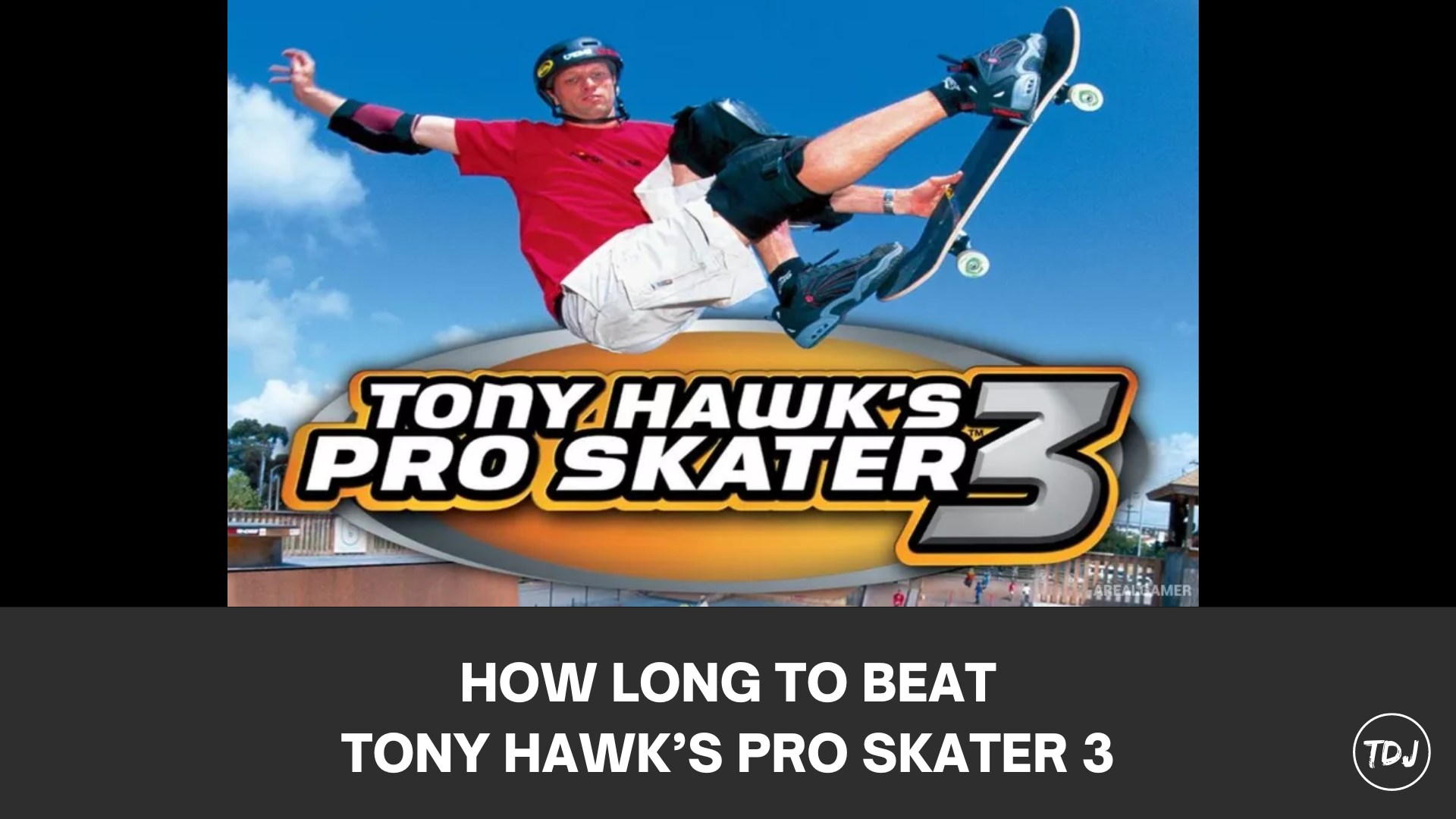 how long to beat tony hawk's pro skater 3