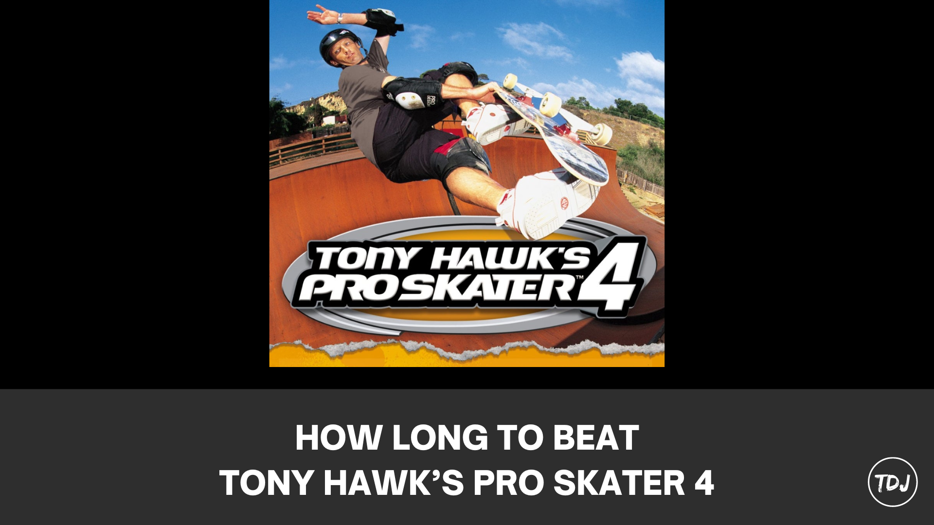 how long to beat tony hawk's pro skater 4