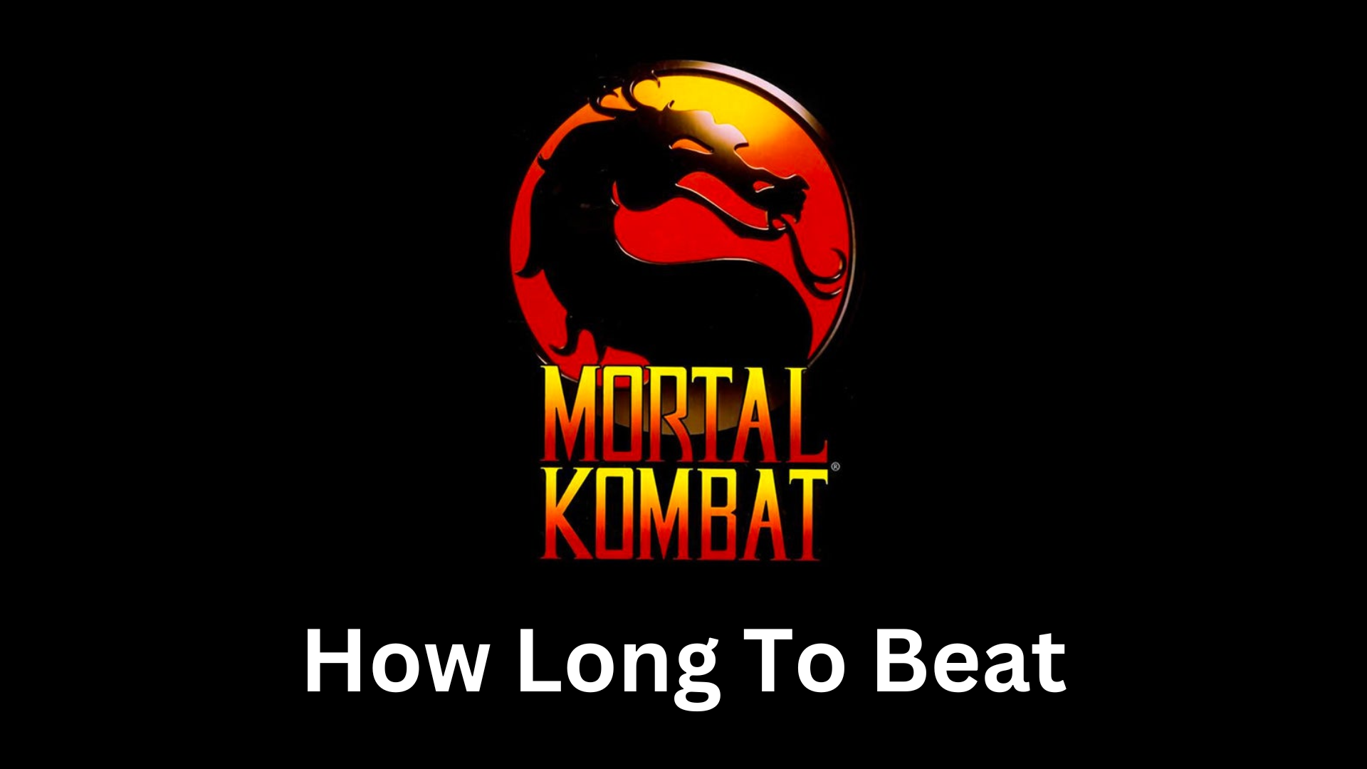 how long to beat mortal kombat