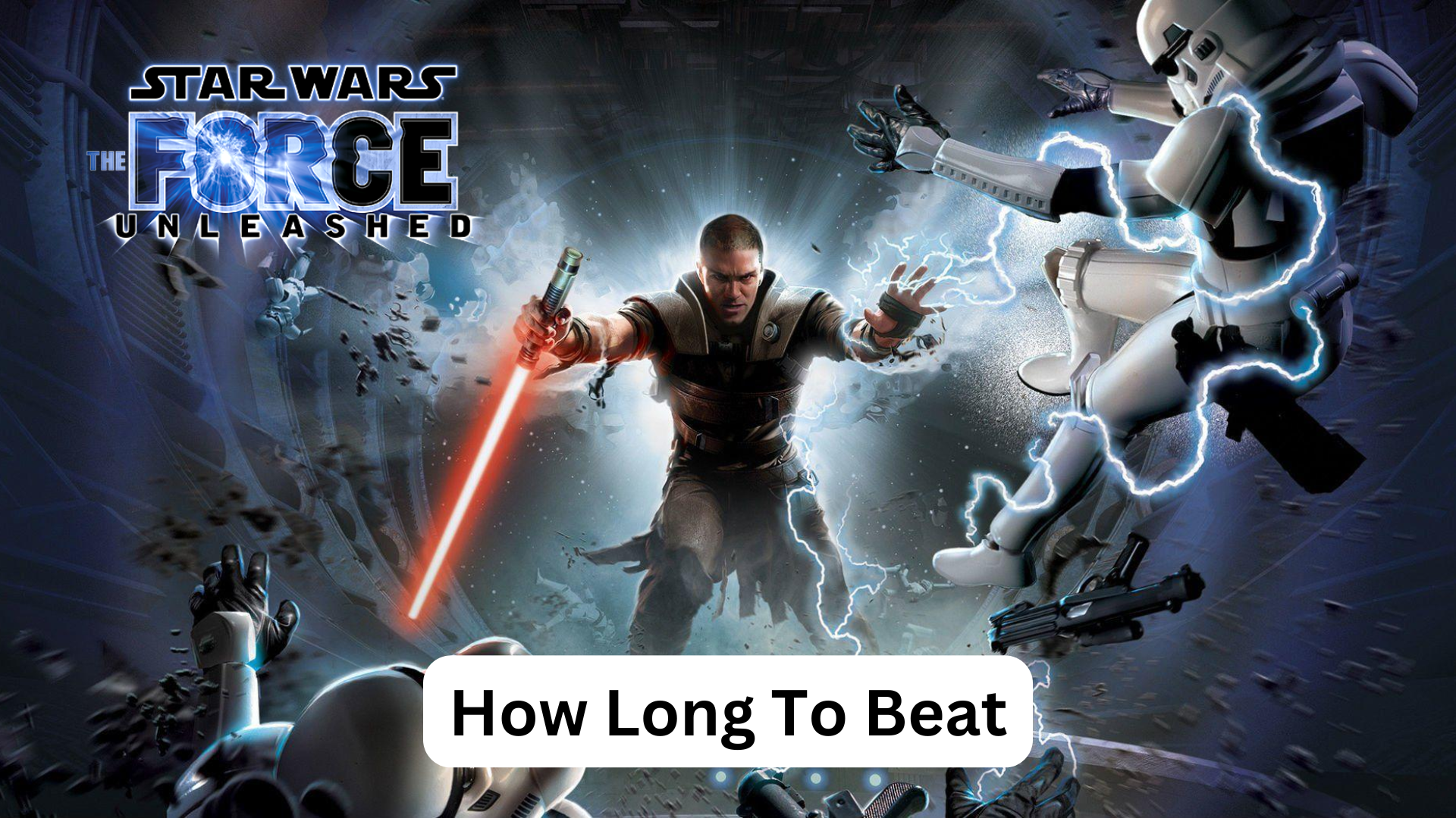 how long to beat star wars: the force unleashed