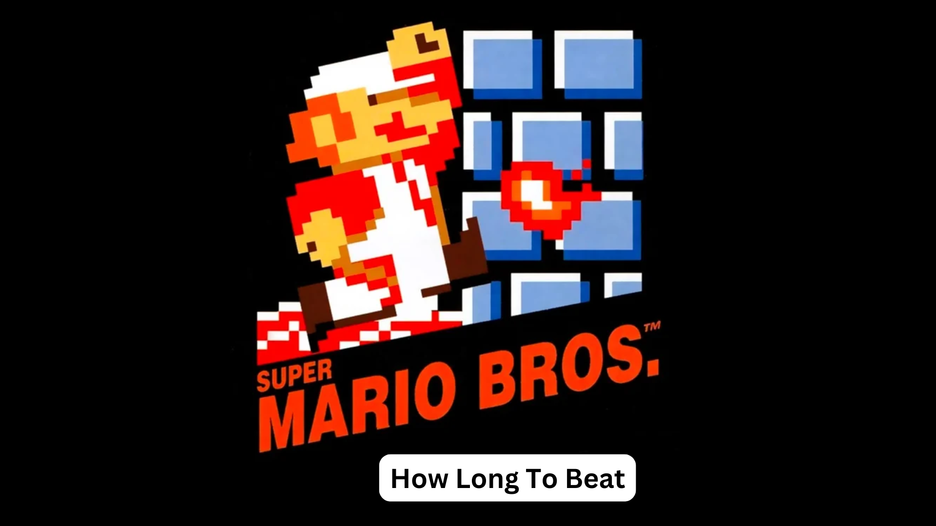 how long to beat super mario bros.