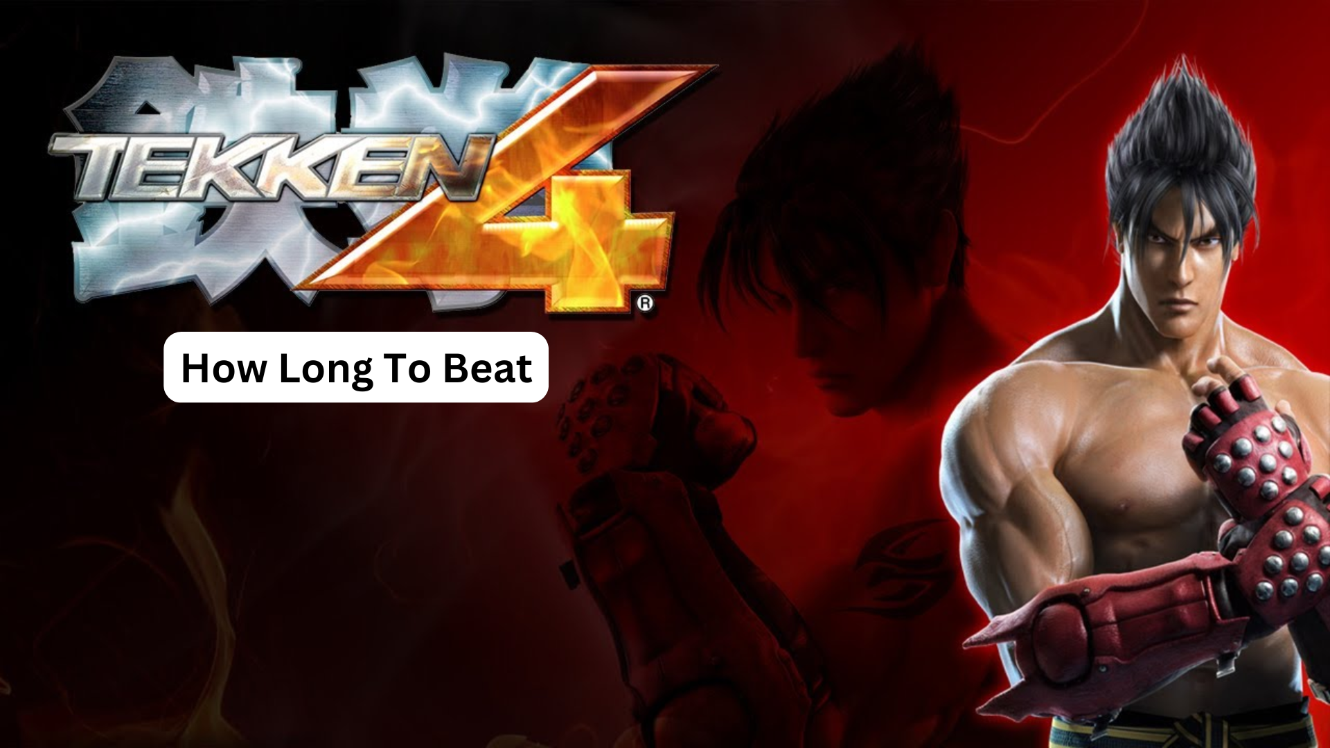 how long to beat tekken 4