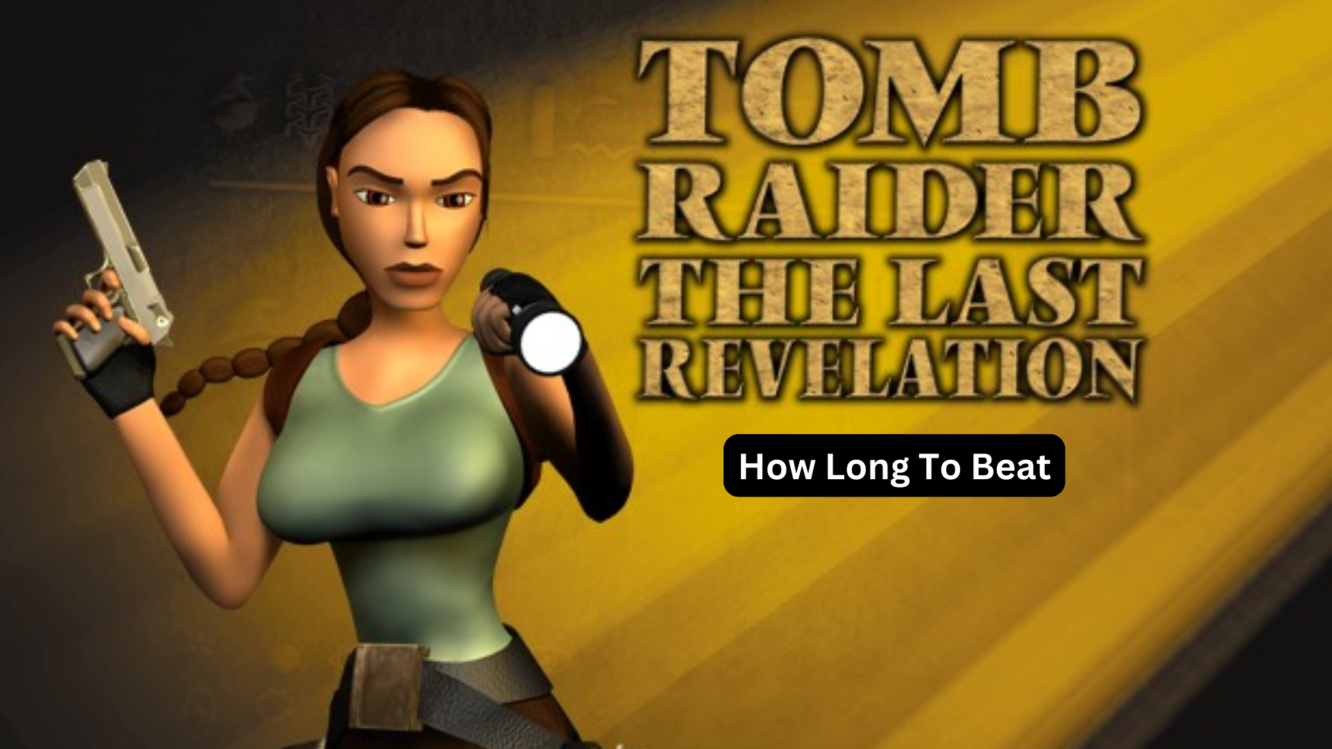 how long to beat tomb raider the last revelation