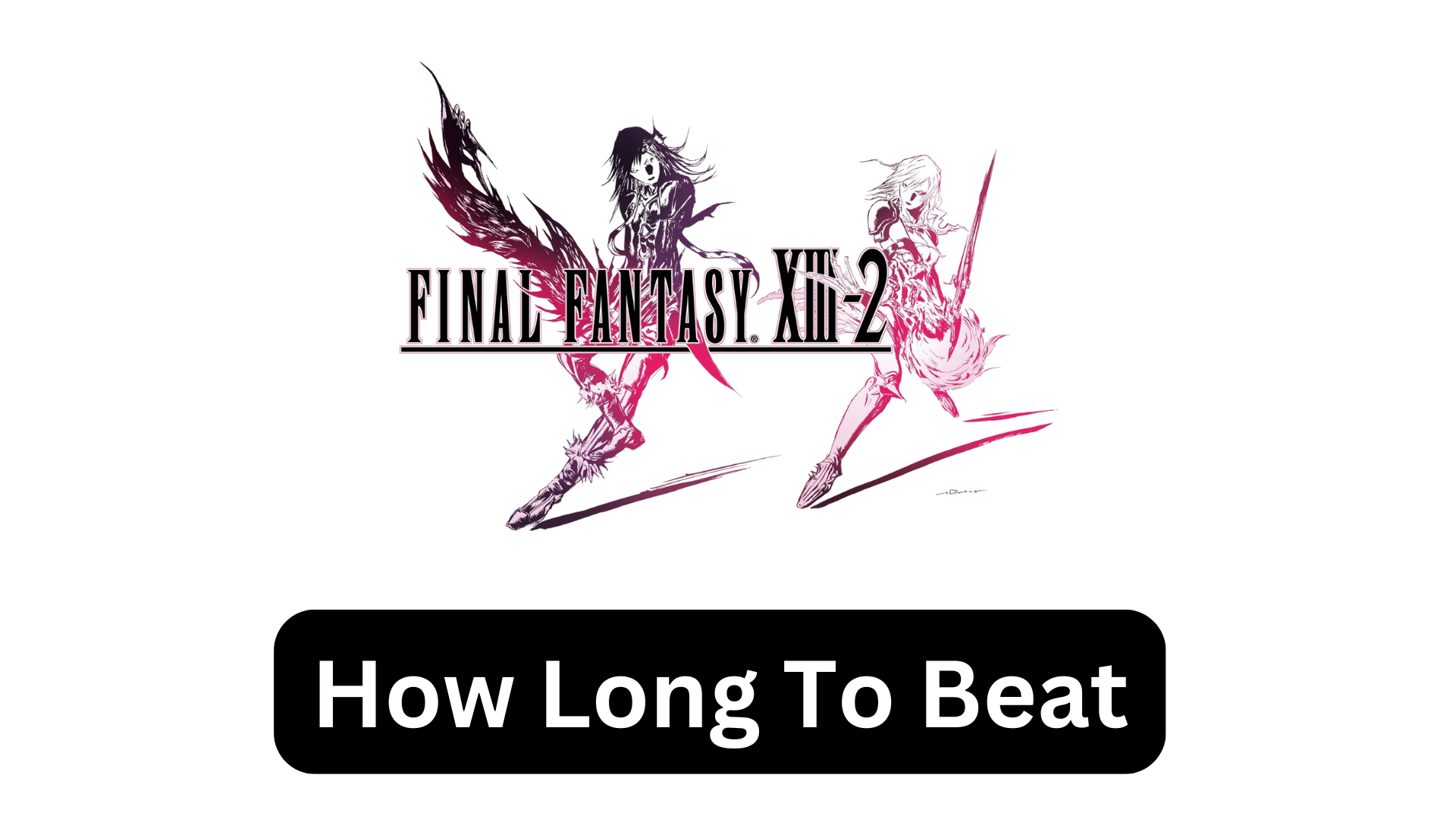 how long to beat final fantasy 13-2